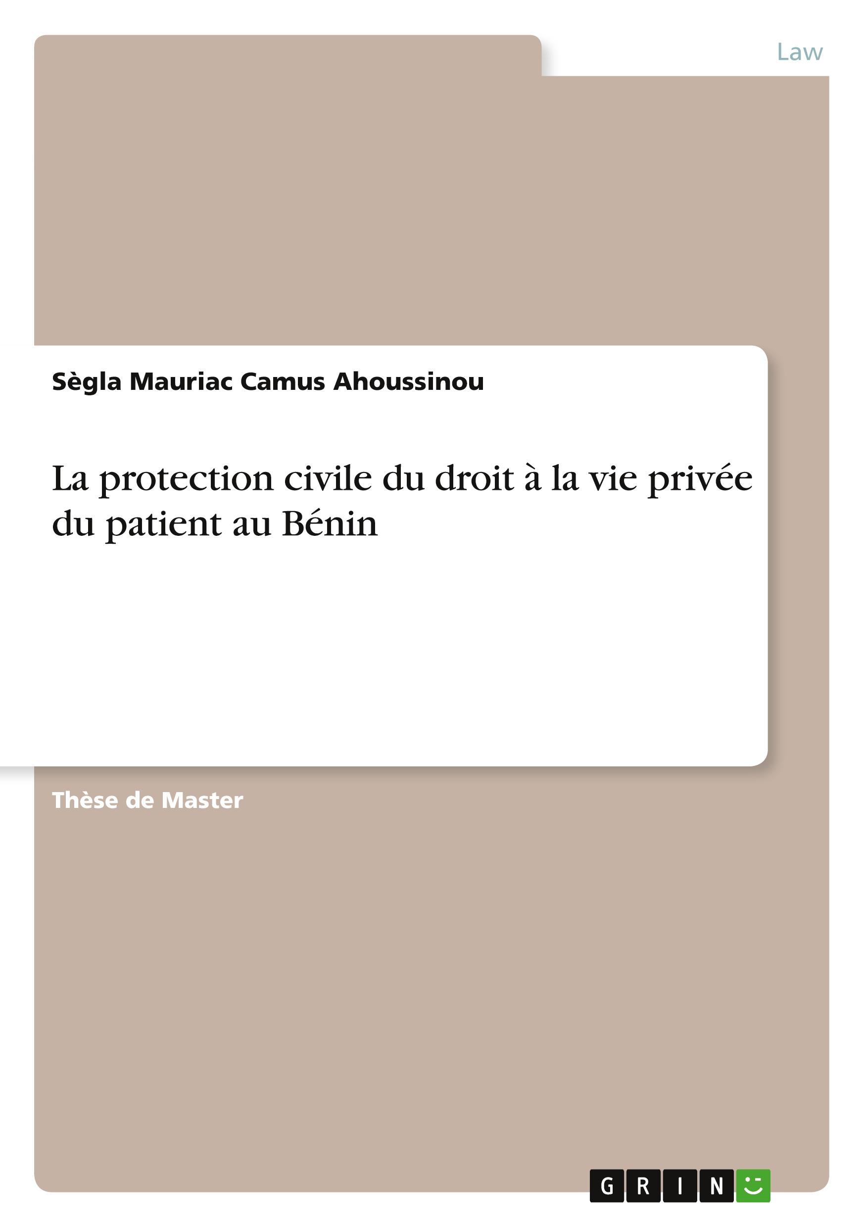 La protection civile du droit à la vie privée du patient au Bénin