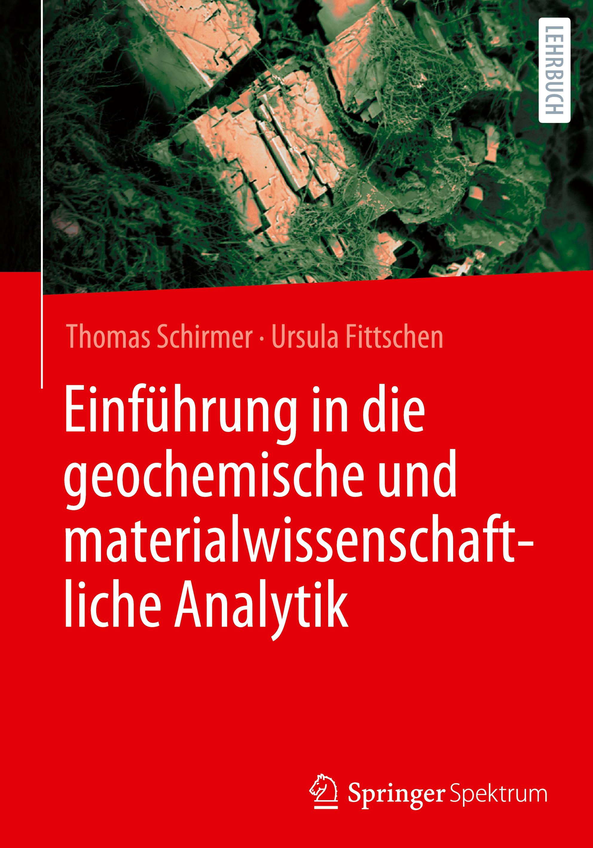 Einführung in die geochemische und materialwissenschaftliche Analytik