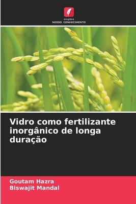 Vidro como fertilizante inorgânico de longa duração