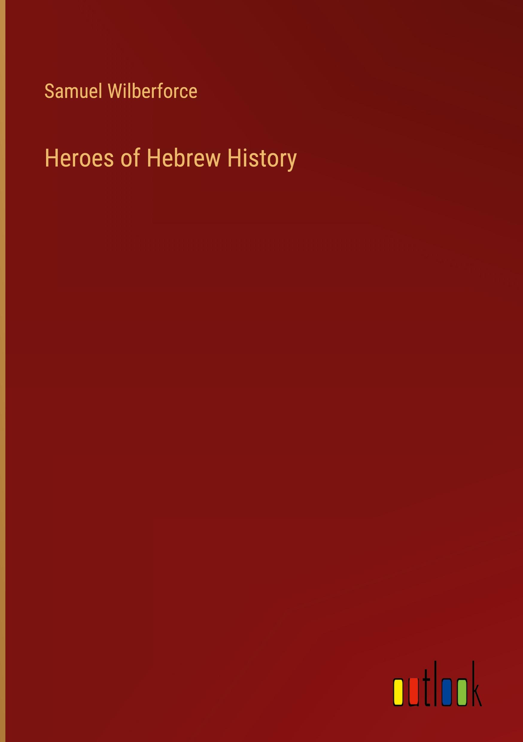 Heroes of Hebrew History