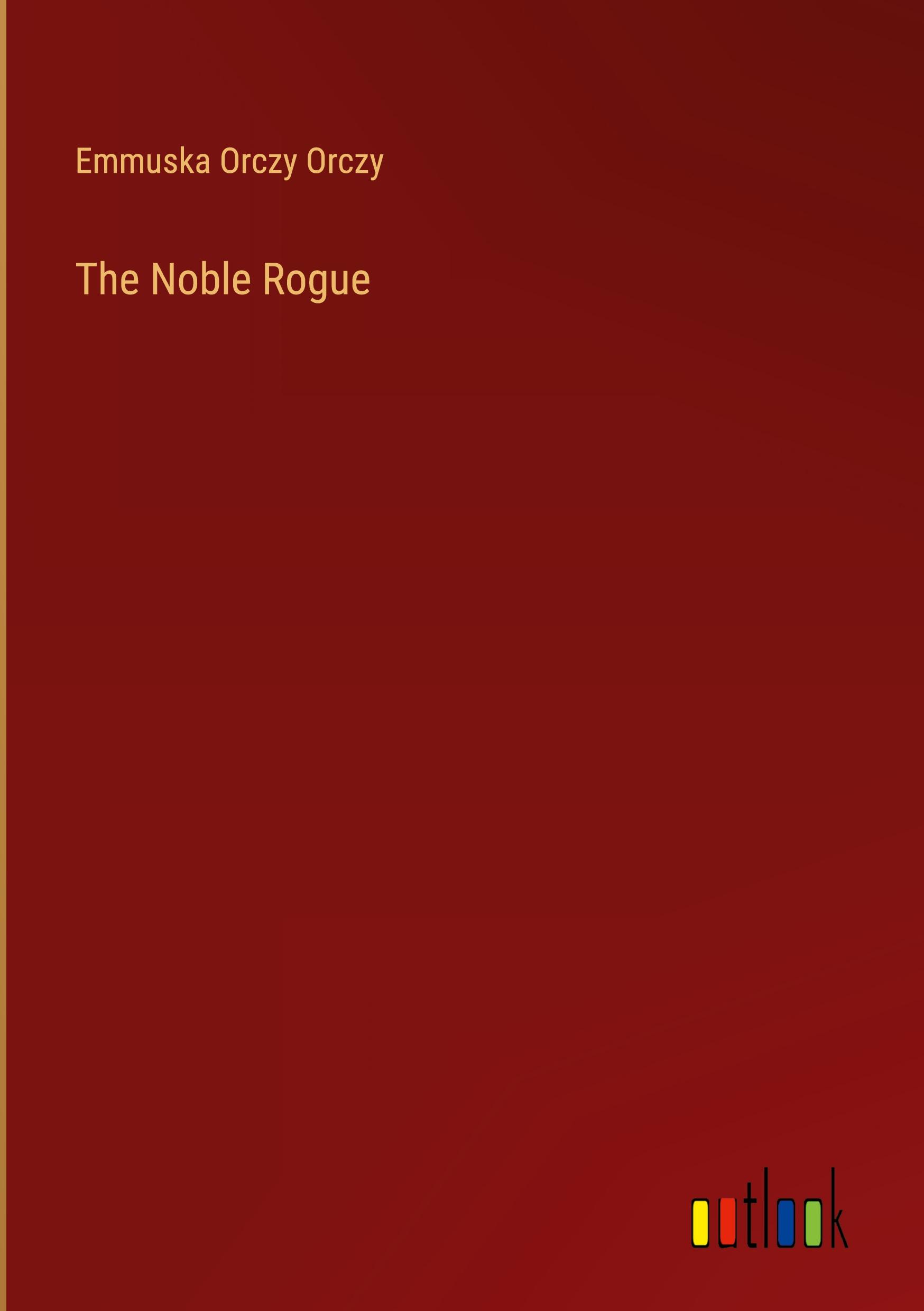 The Noble Rogue