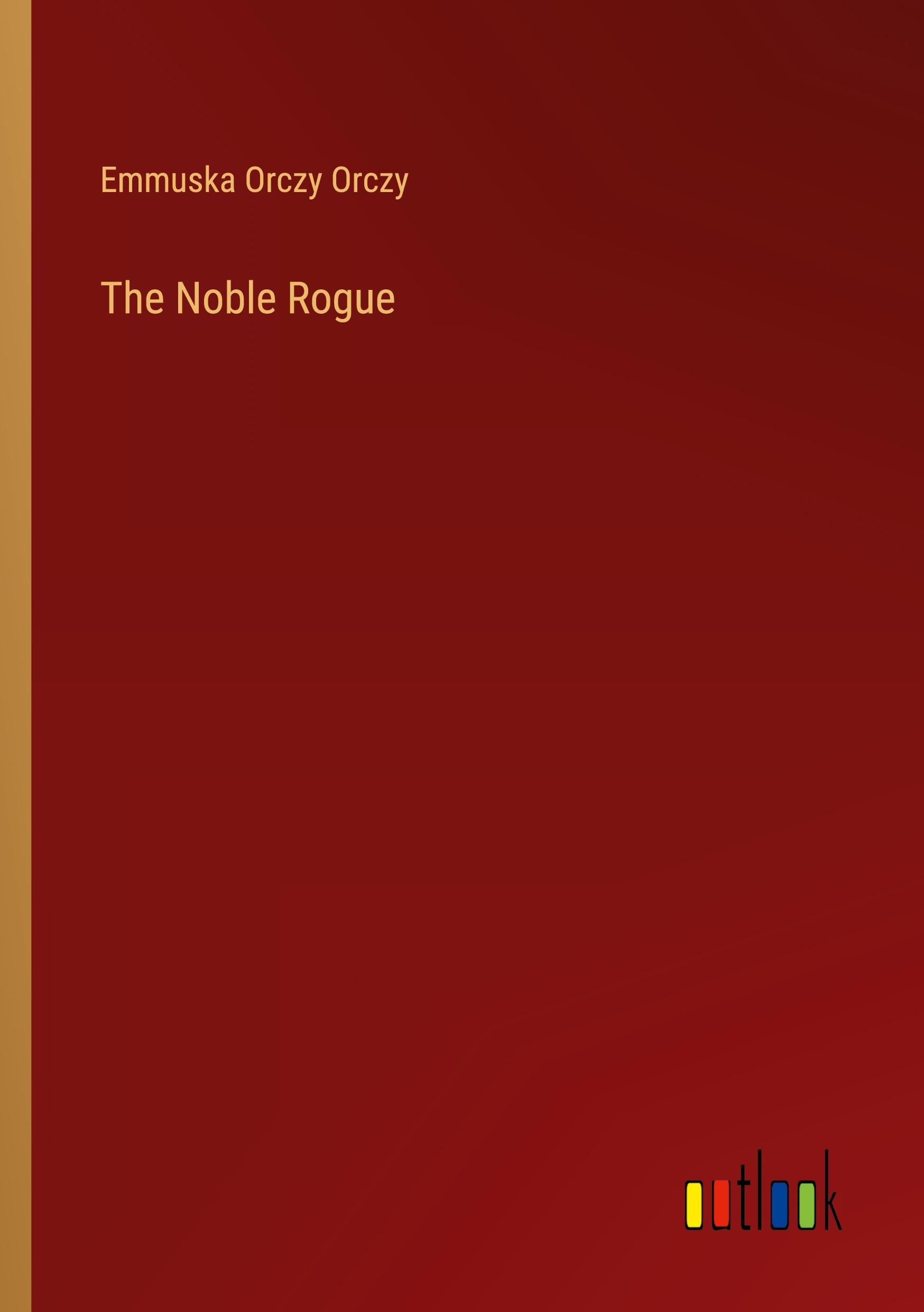 The Noble Rogue