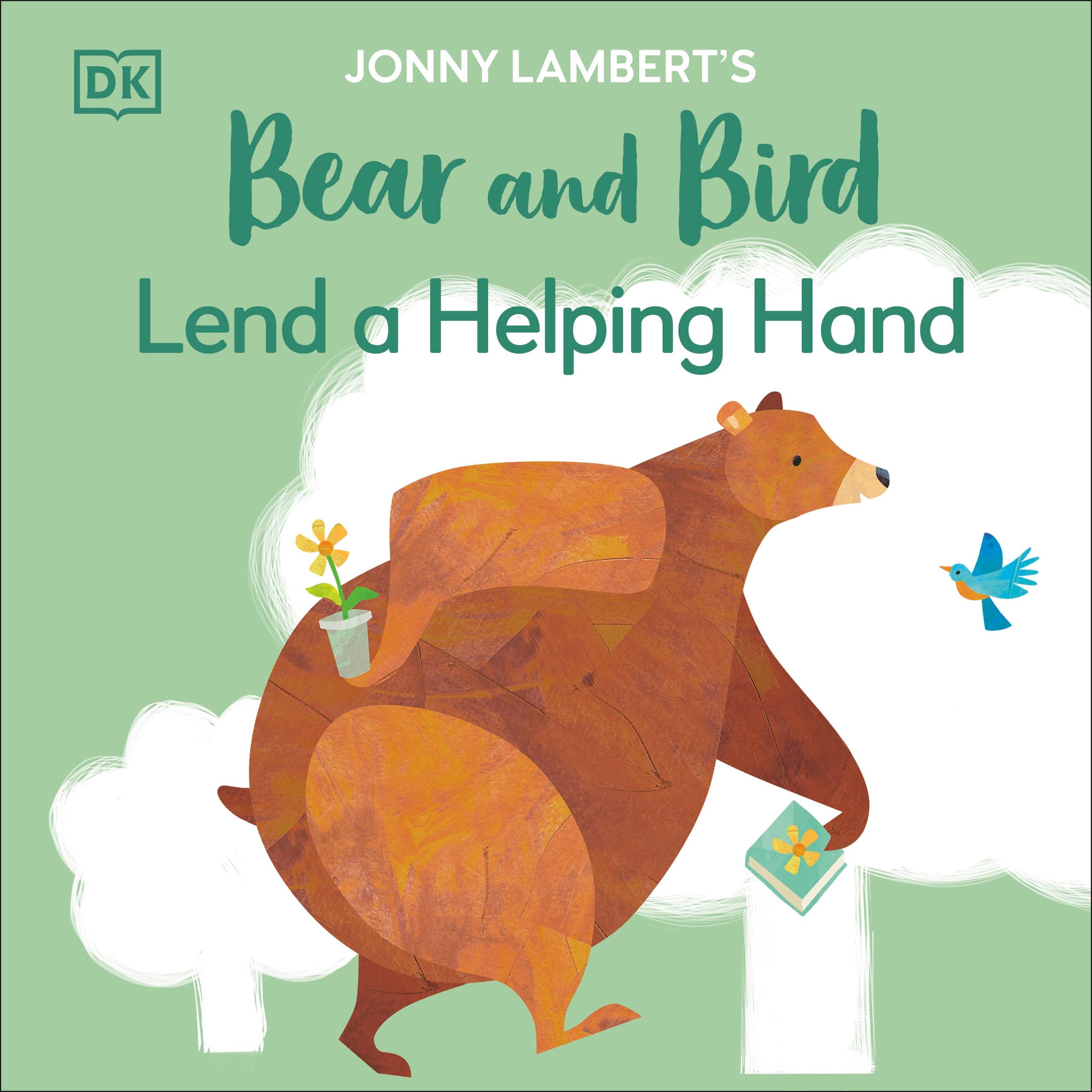 Jonny Lambert's Bear and Bird: Lend a Helping Hand