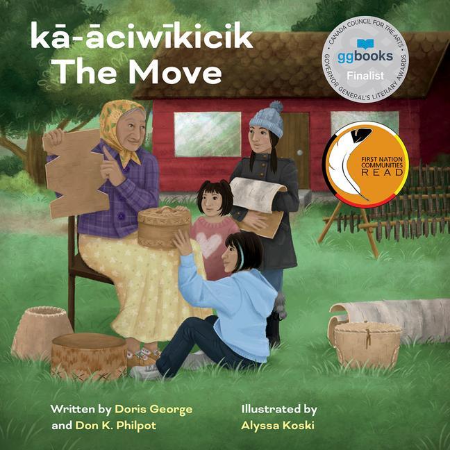 K&#257;-&#257;ciw&#299;kicik / The Move