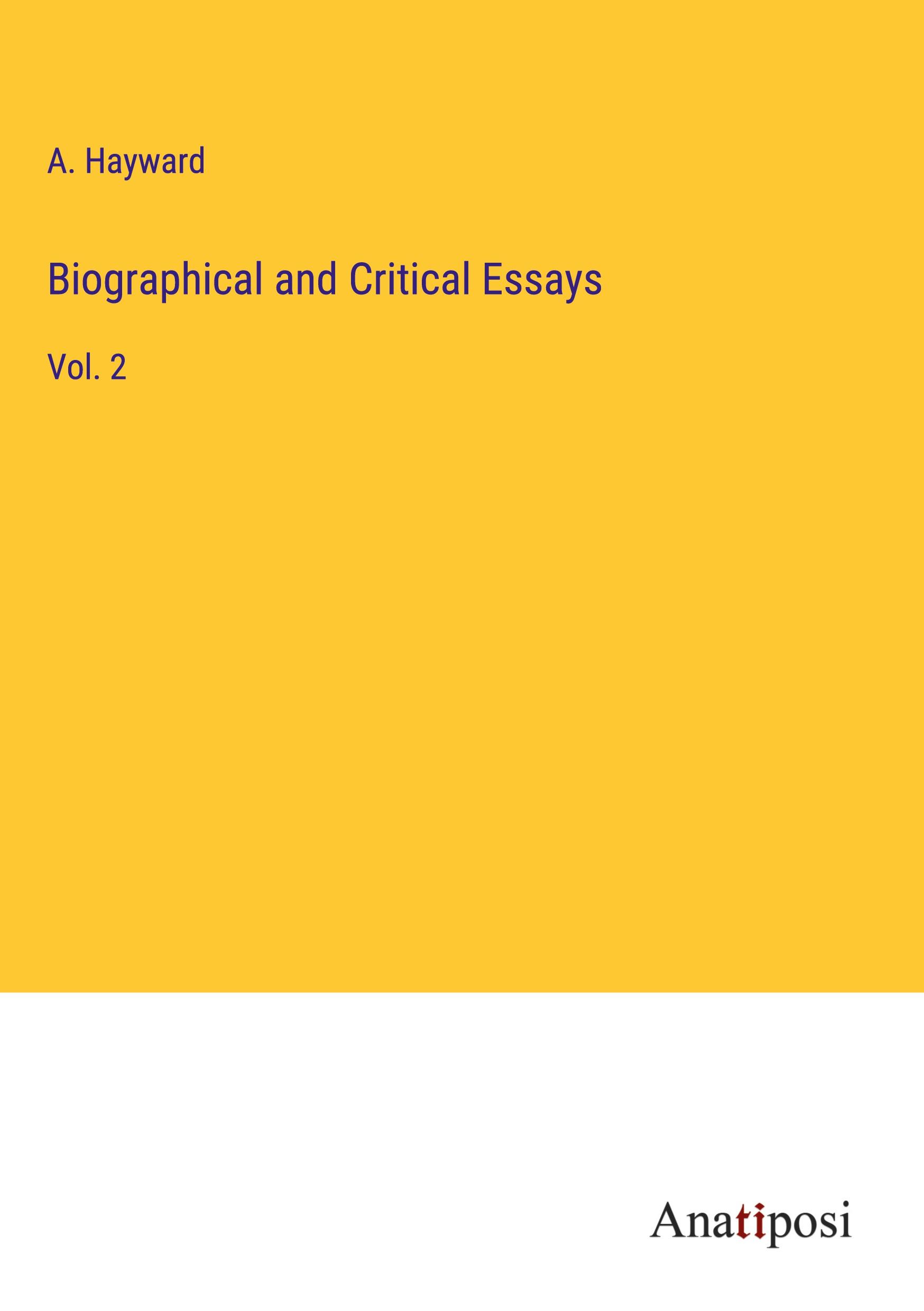 Biographical and Critical Essays