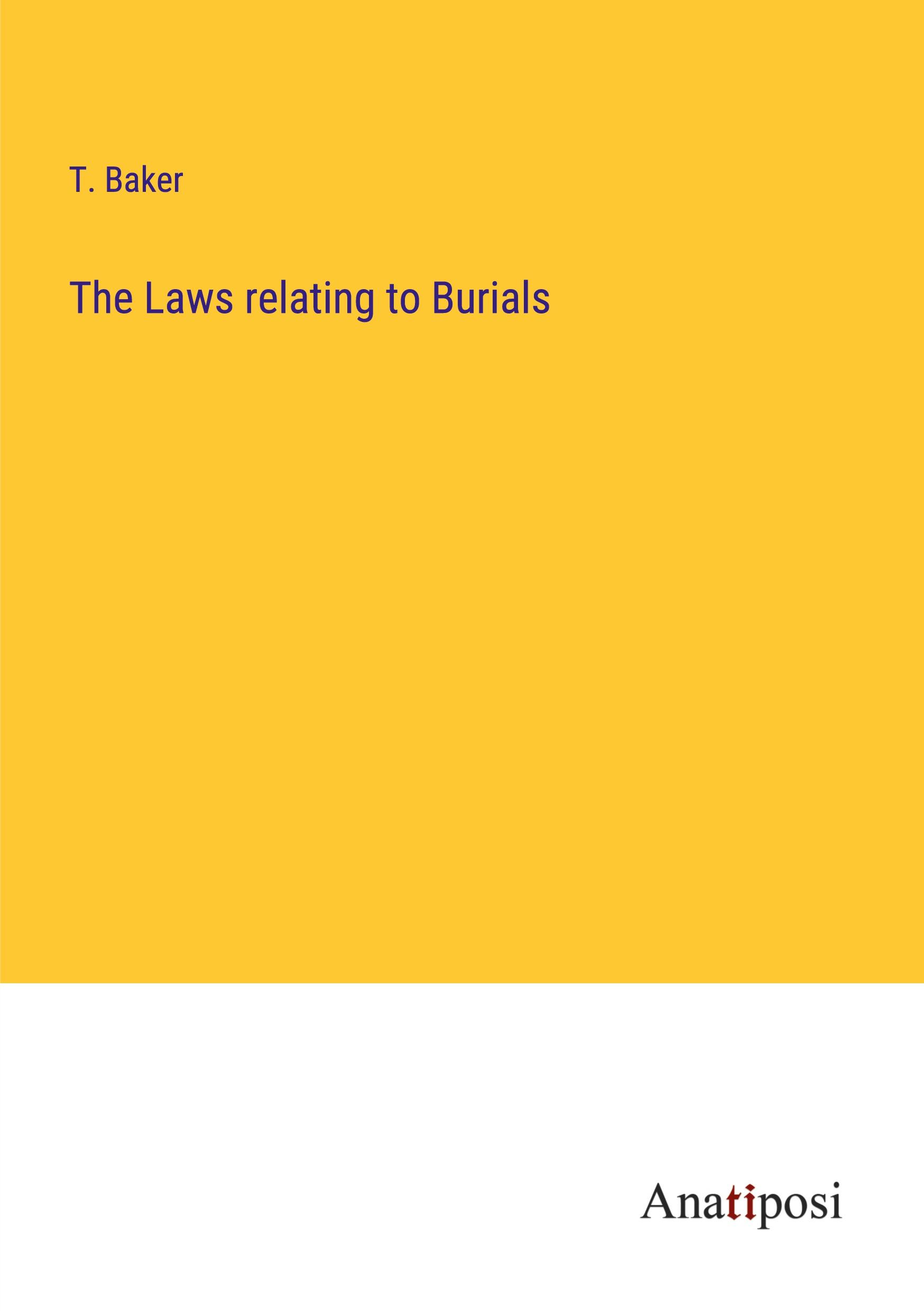 The Laws relating to Burials