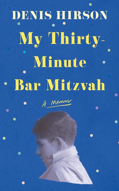 My Thirty-Minute Bar Mitzvah