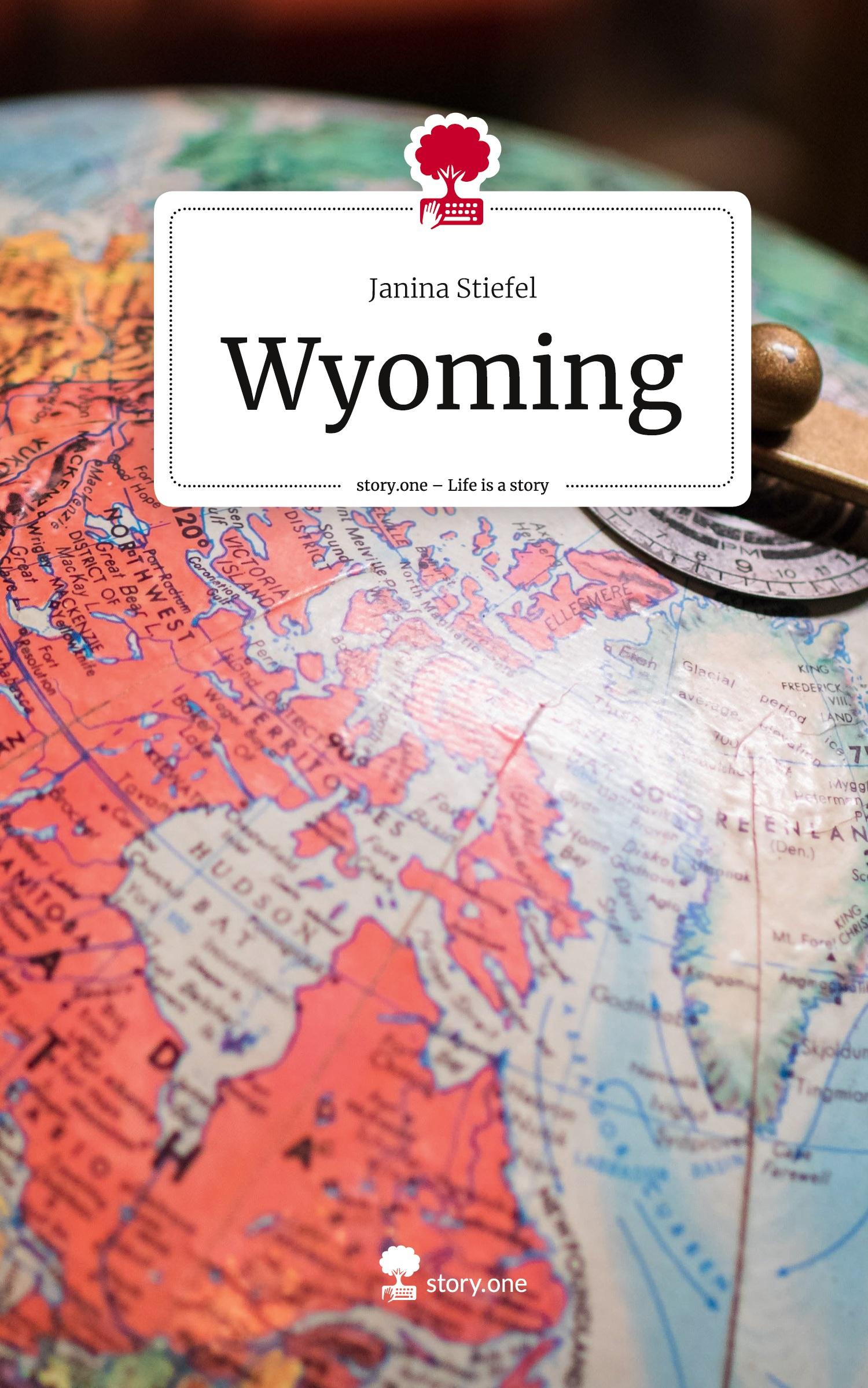 Wyoming. Life is a Story - story.one