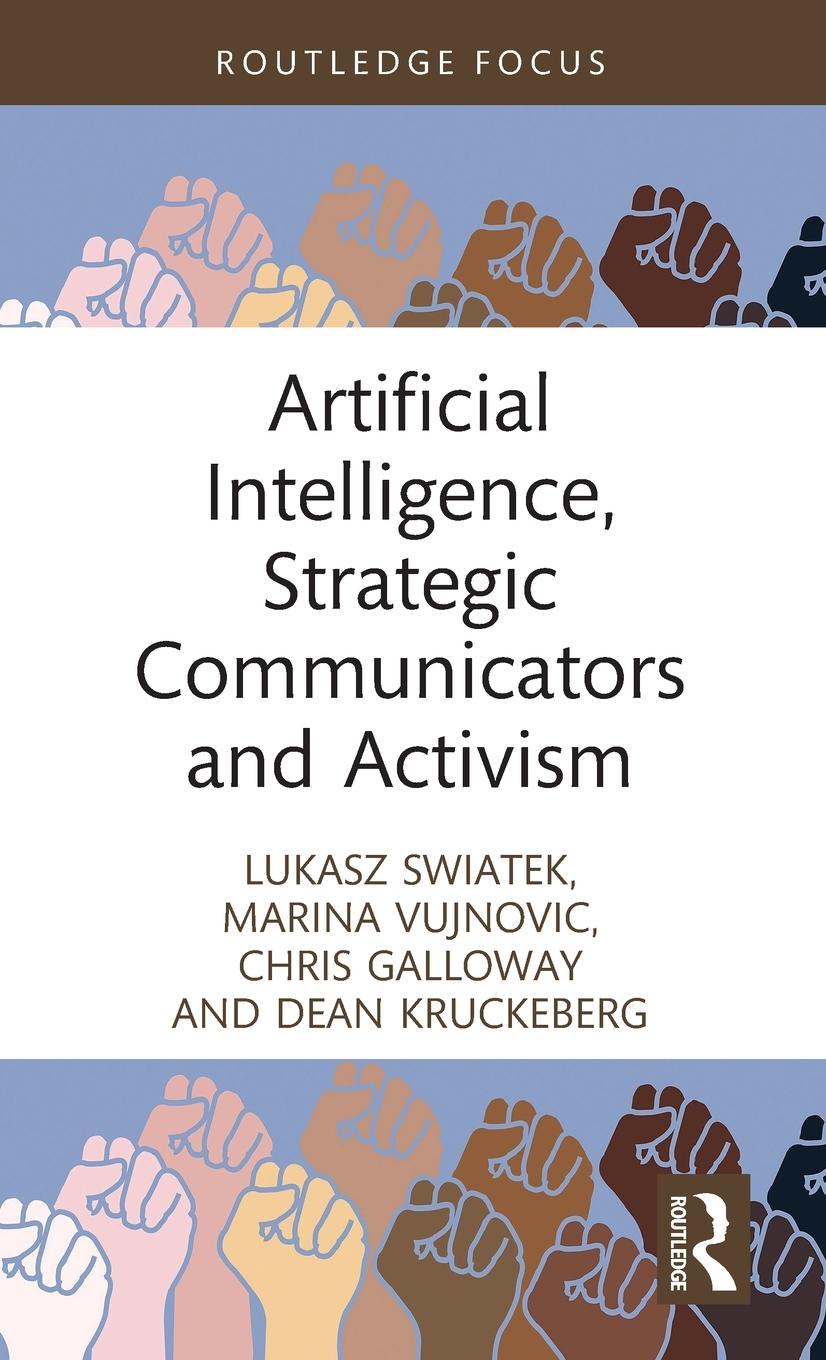 Artificial Intelligence, Strategic Communicators and Activism