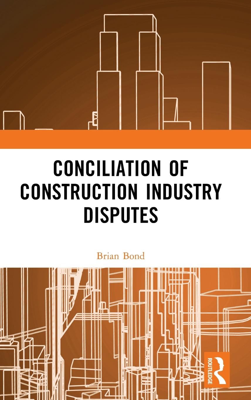 Conciliation of Construction Industry Disputes