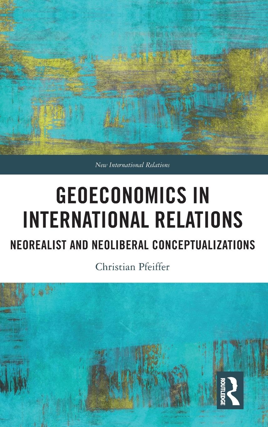 Geoeconomics in International Relations