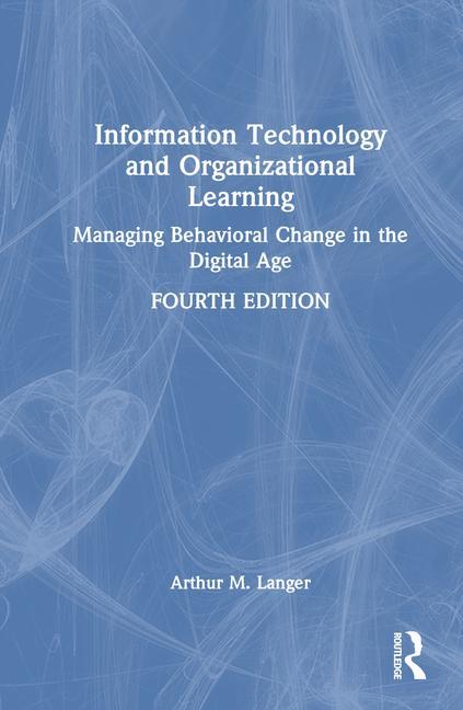 Information Technology and Organizational Learning