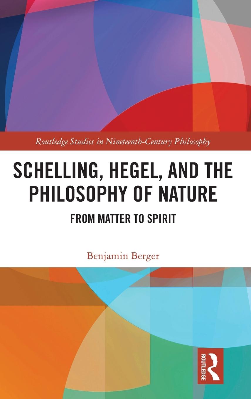 Schelling, Hegel, and the Philosophy of Nature