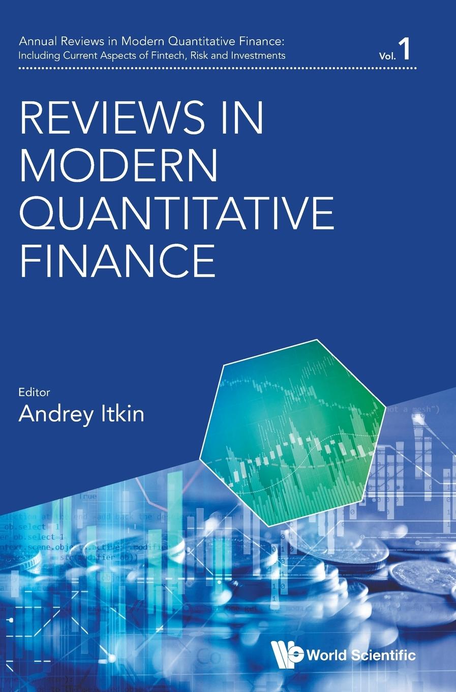 REVIEWS IN MODERN QUANTITATIVE FINANCE