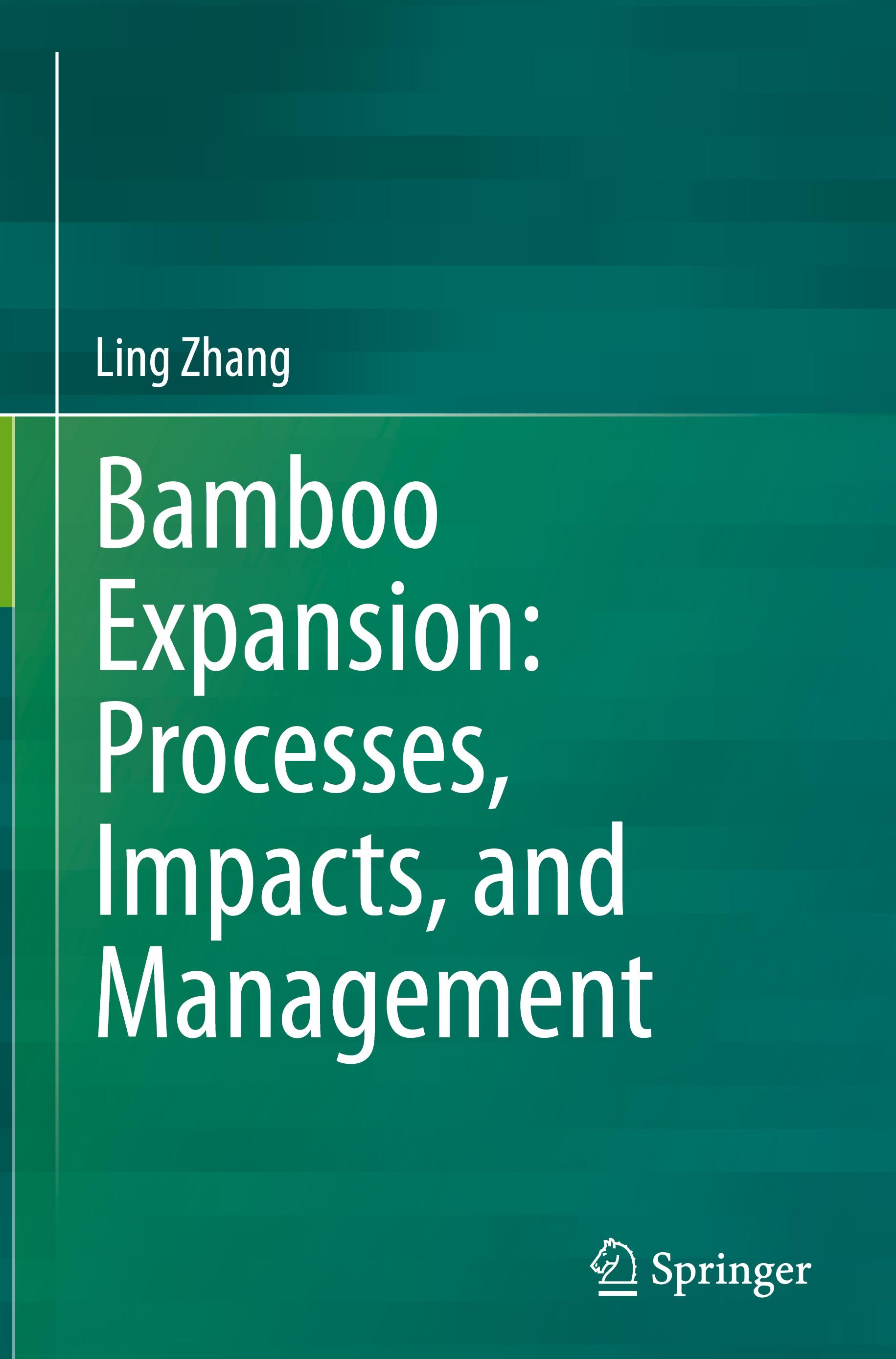 Bamboo Expansion: Processes, Impacts, and Management