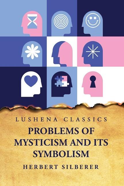 Problems of Mysticism and Its Symbolism