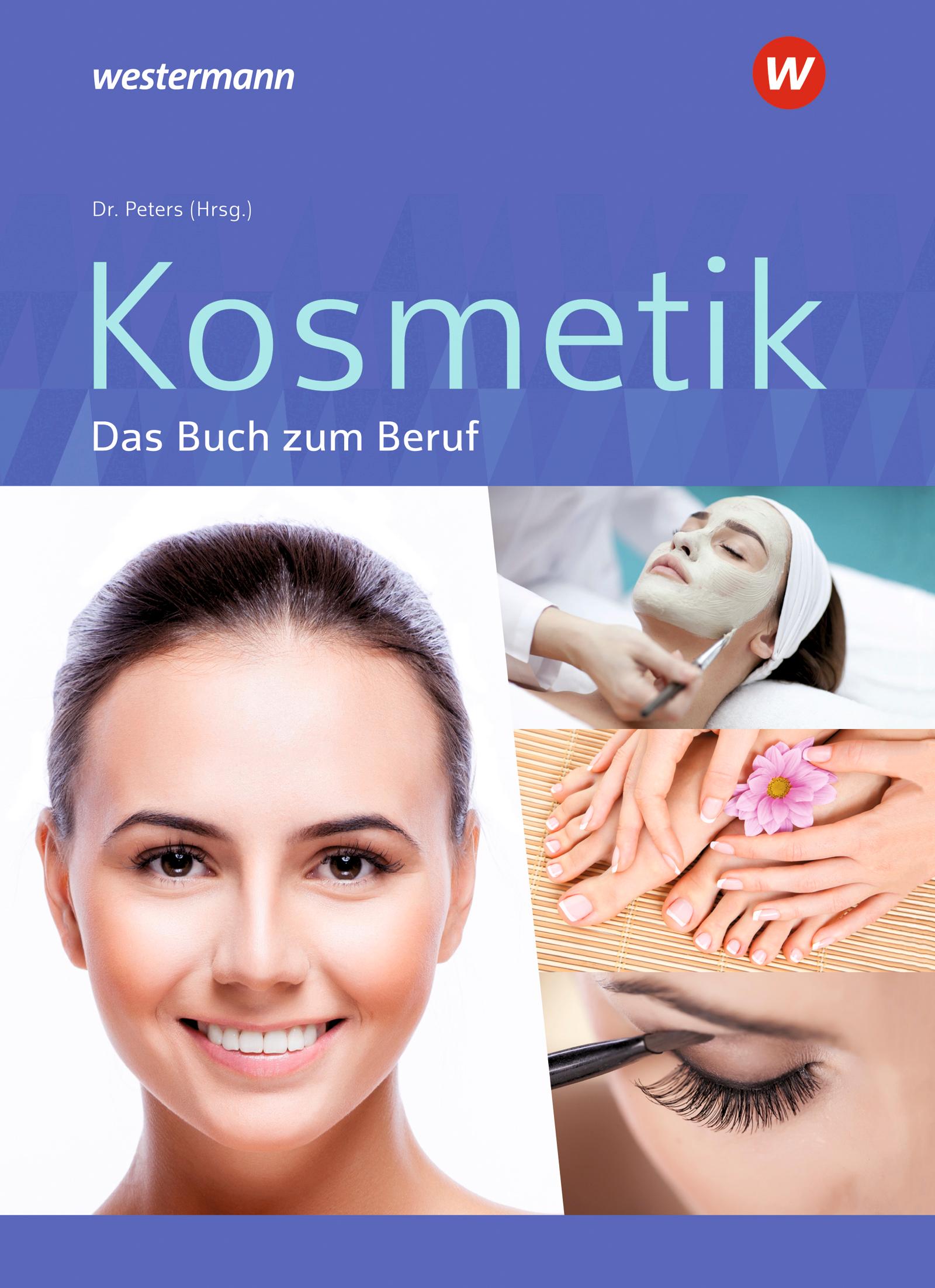 Kosmetik - Das Buch zum Beruf. Schulbuch