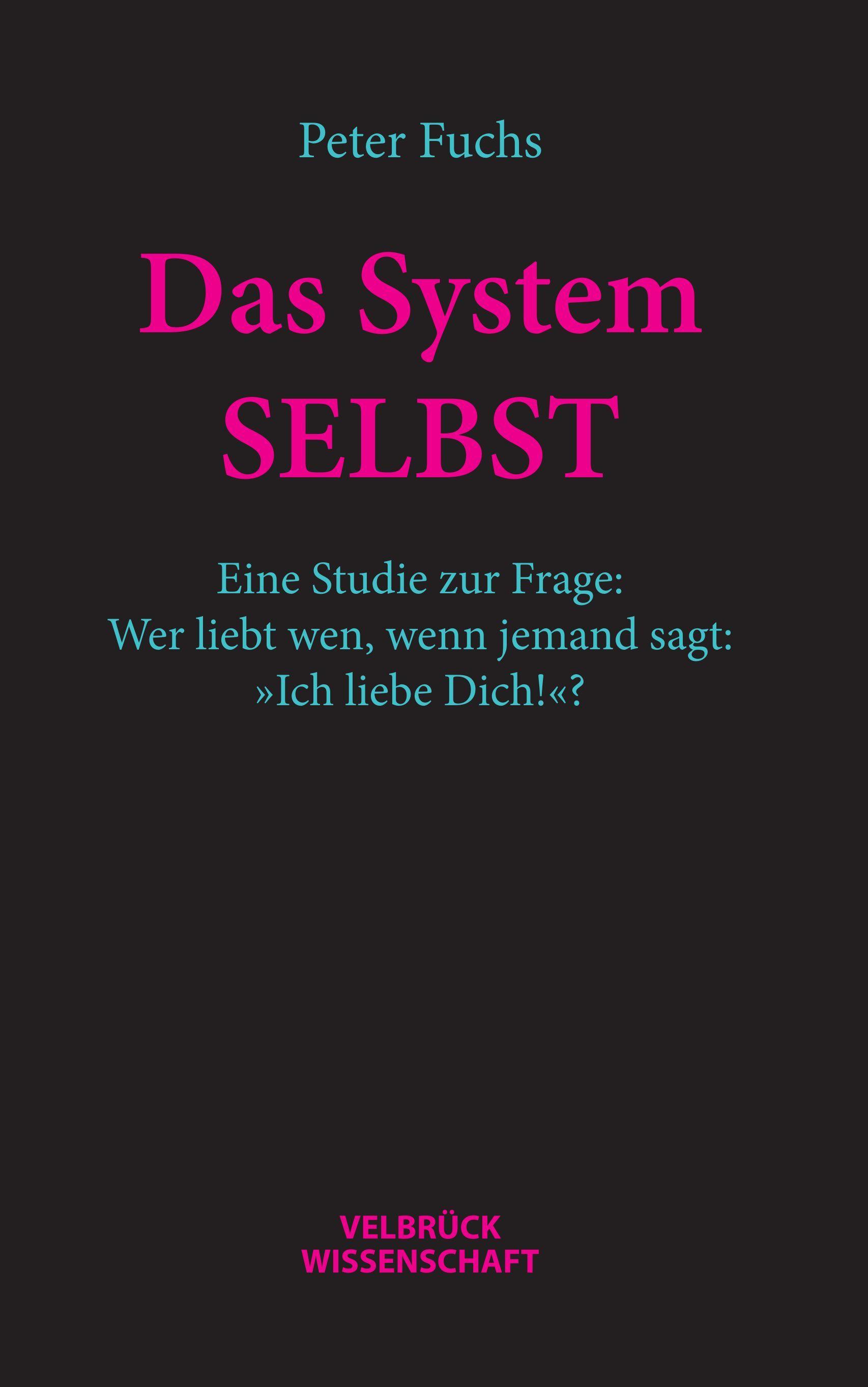 Das System SELBST