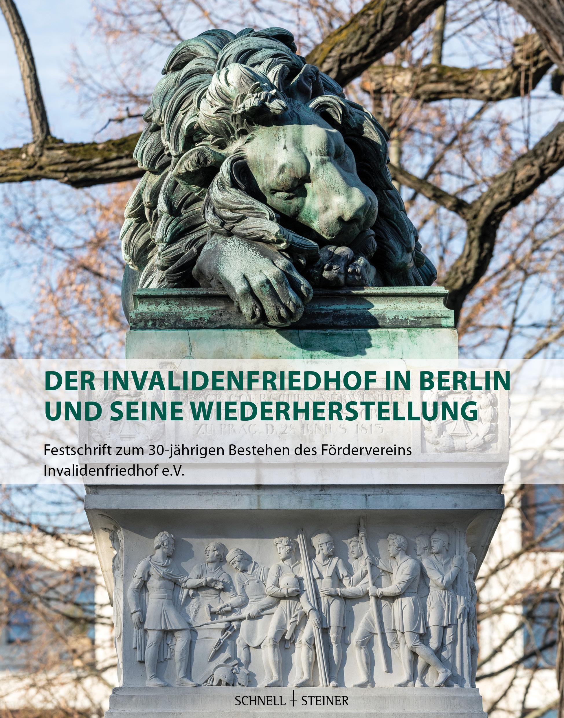 Der Invalidenfriedhof in Berlin und seine Wiederherstellung