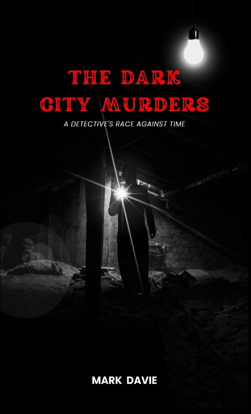 The Dark City Murders