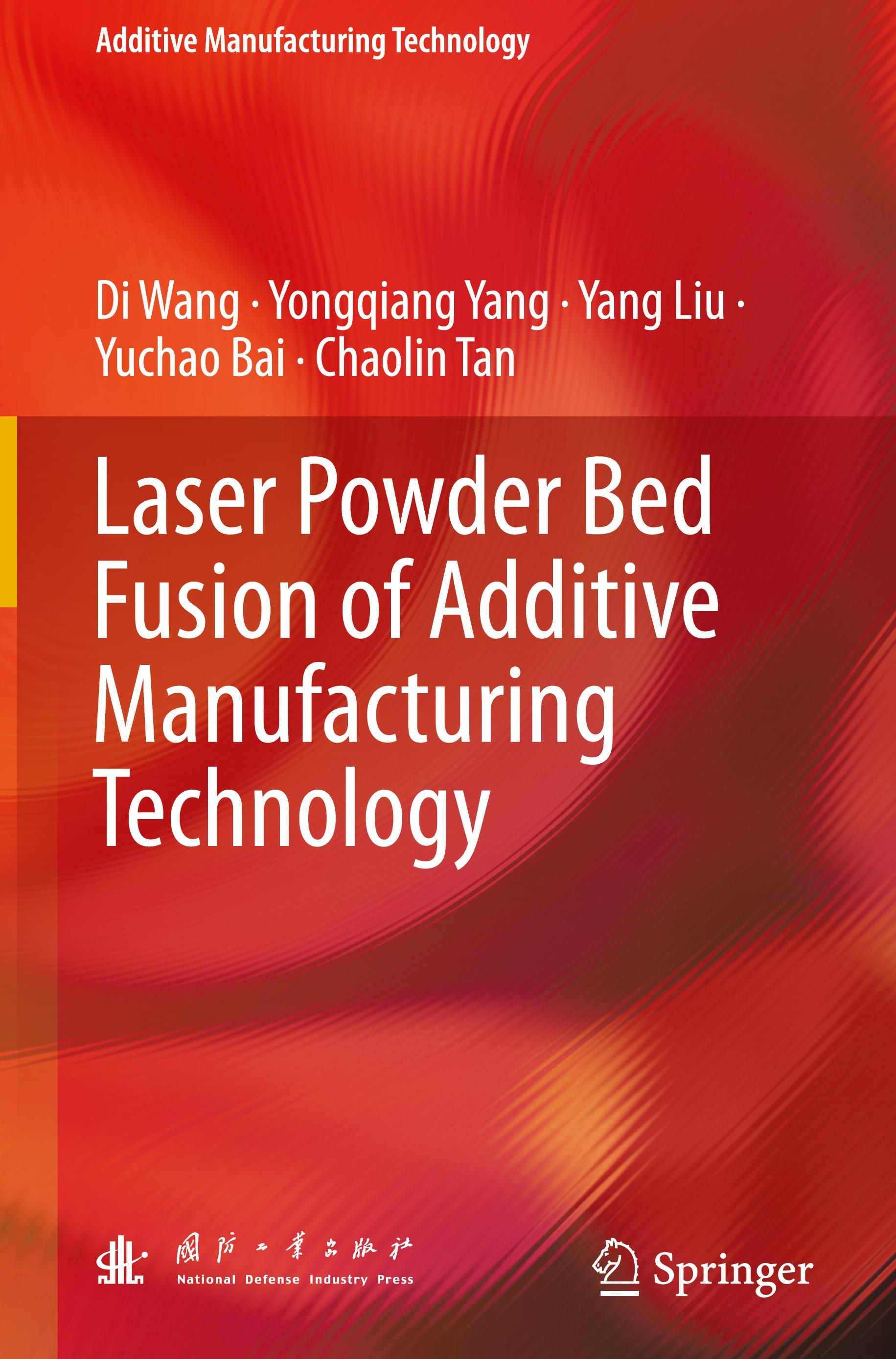 Laser Powder Bed Fusion of Additive Manufacturing Technology