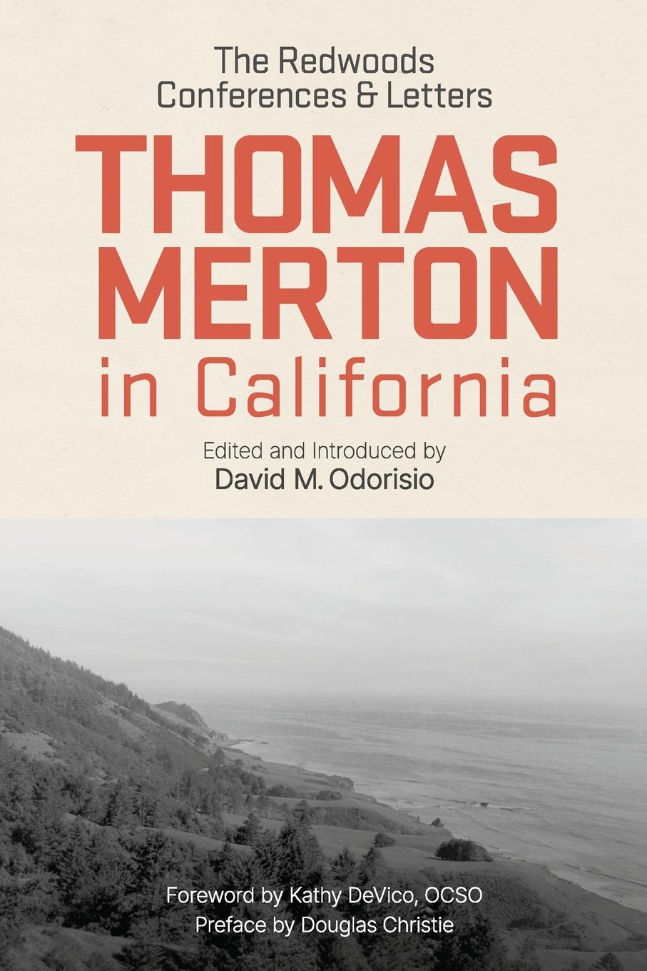 Thomas Merton in California