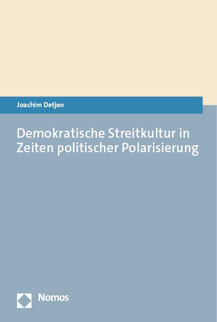 Demokratische Streitkultur in Zeiten politischer Polarisierung