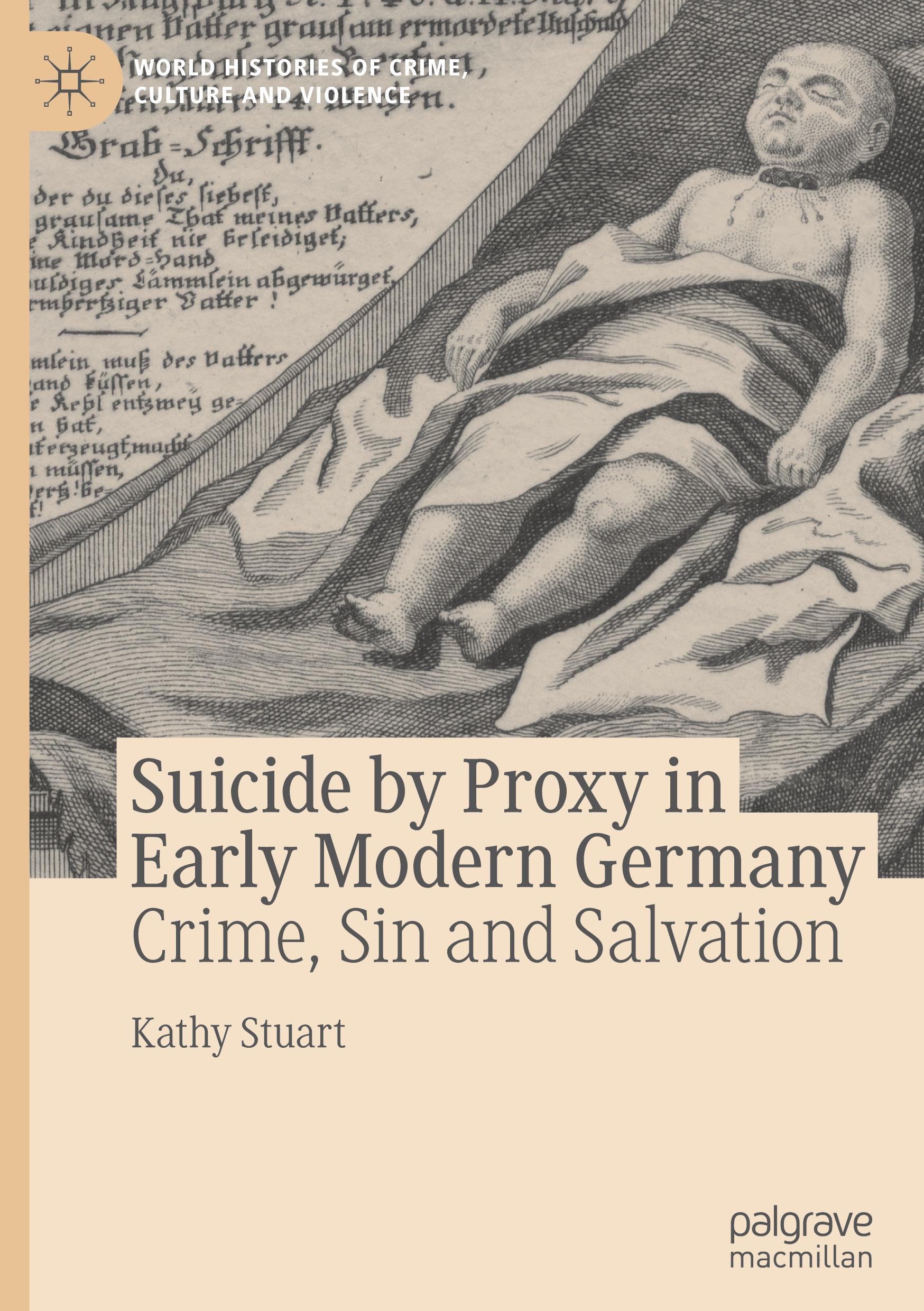 Suicide by Proxy in Early Modern Germany