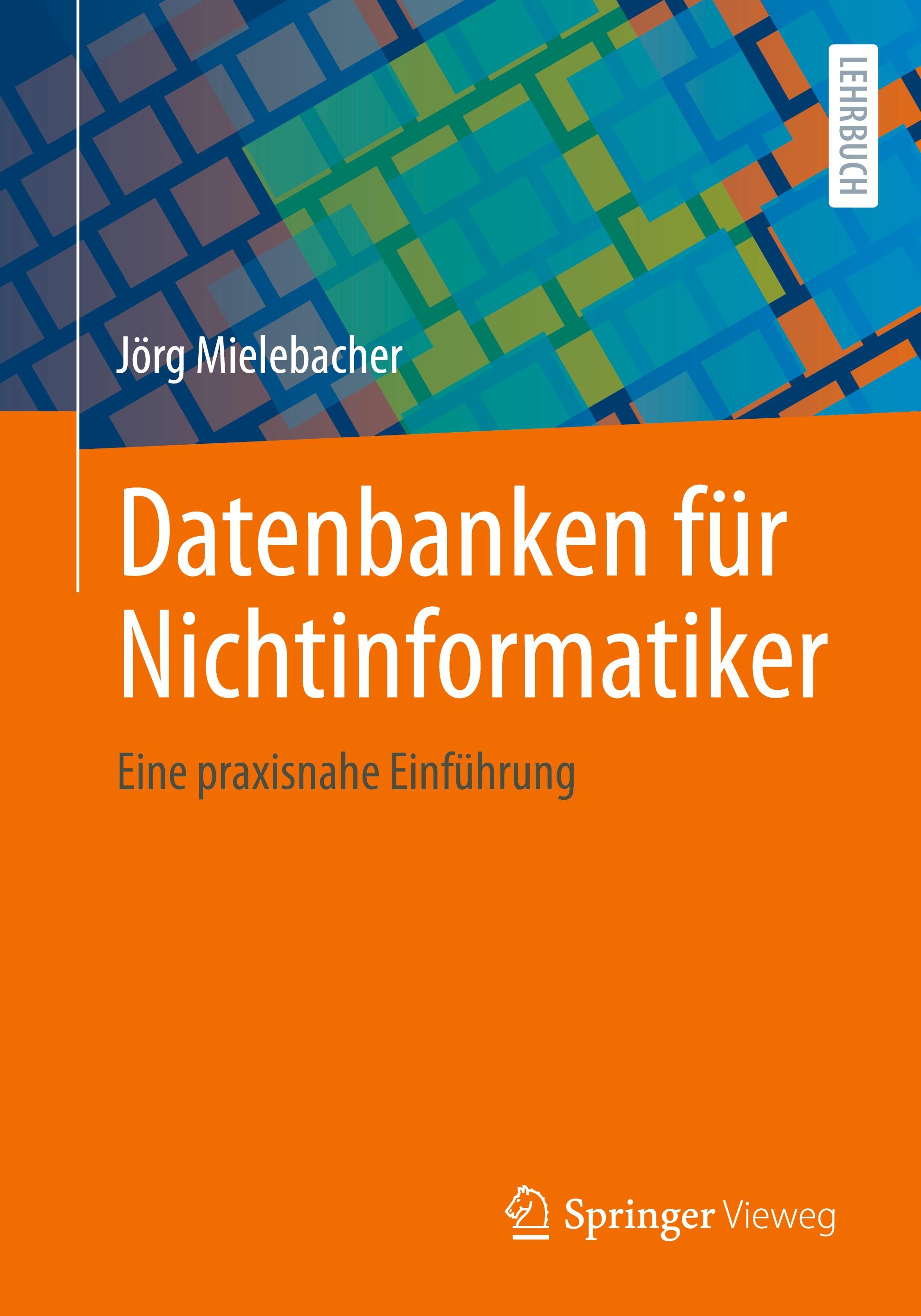 Datenbanken für Nichtinformatiker