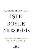 Hazir Oldugunuzda Iste Böyle Iyilesirsiniz