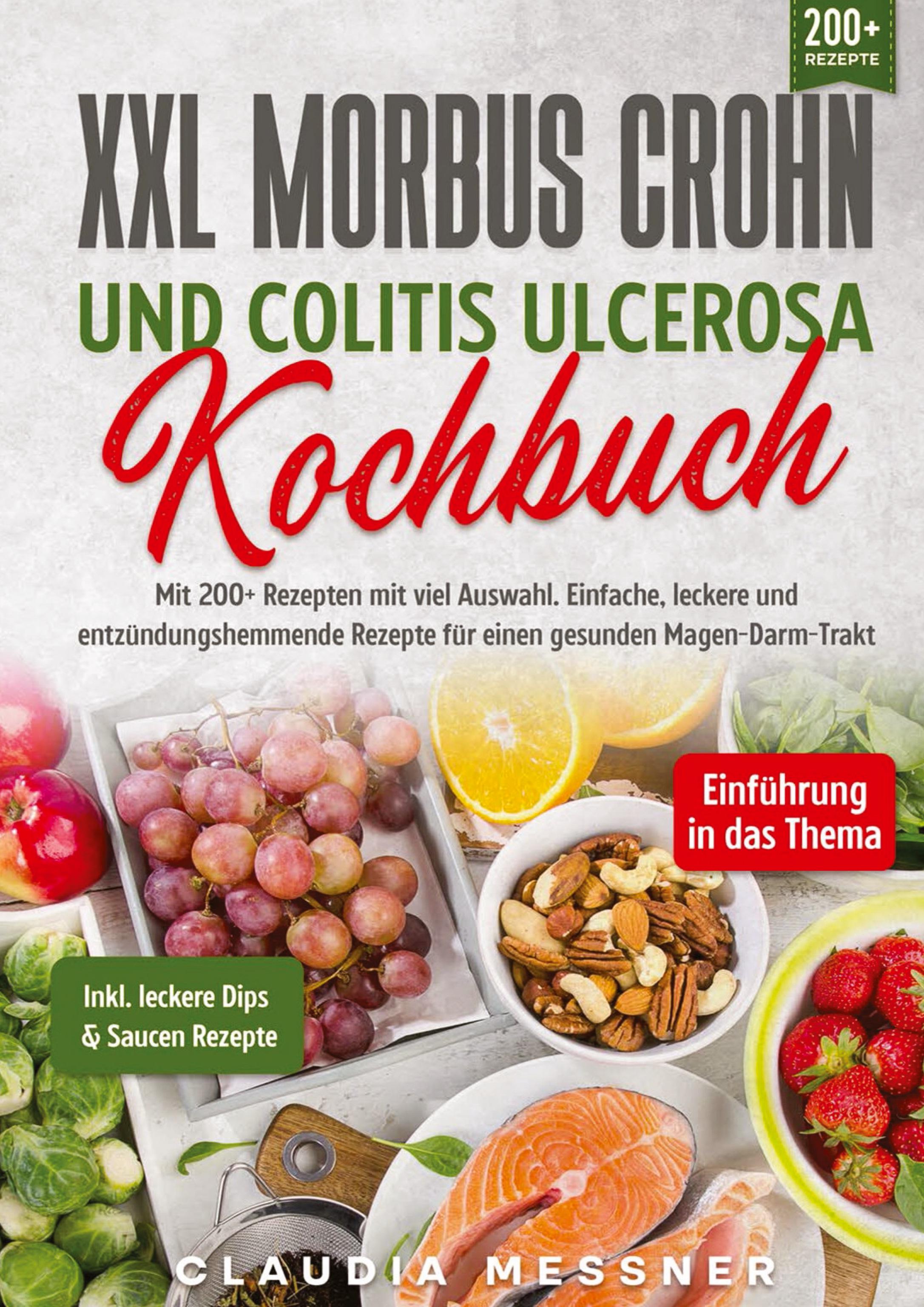 XXL Morbus Crohn und Colitis Ulcerosa Kochbuch