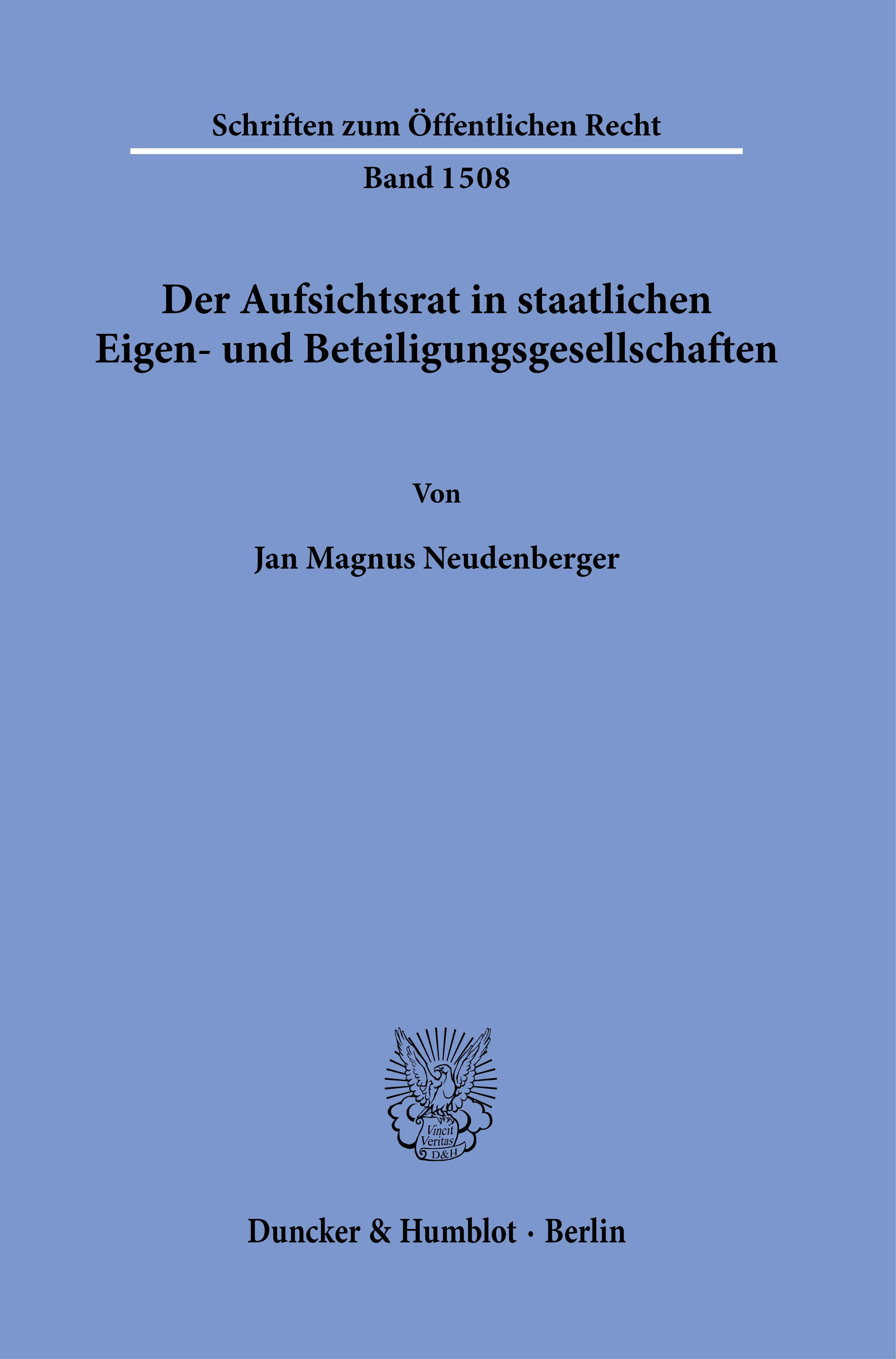 Der Aufsichtsrat in staatlichen Eigen- und Beteiligungsgesellschaften.