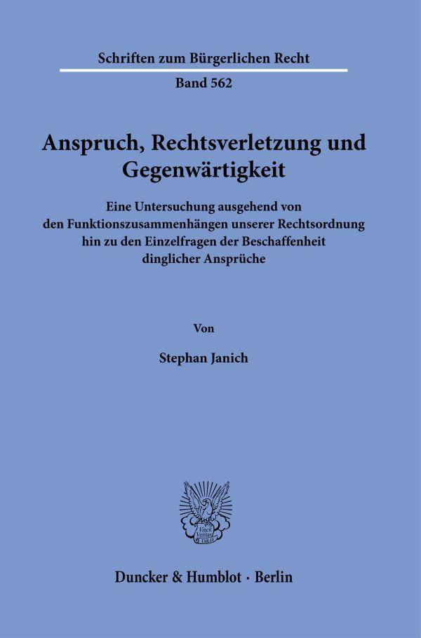 Anspruch, Rechtsverletzung und Gegenwärtigkeit