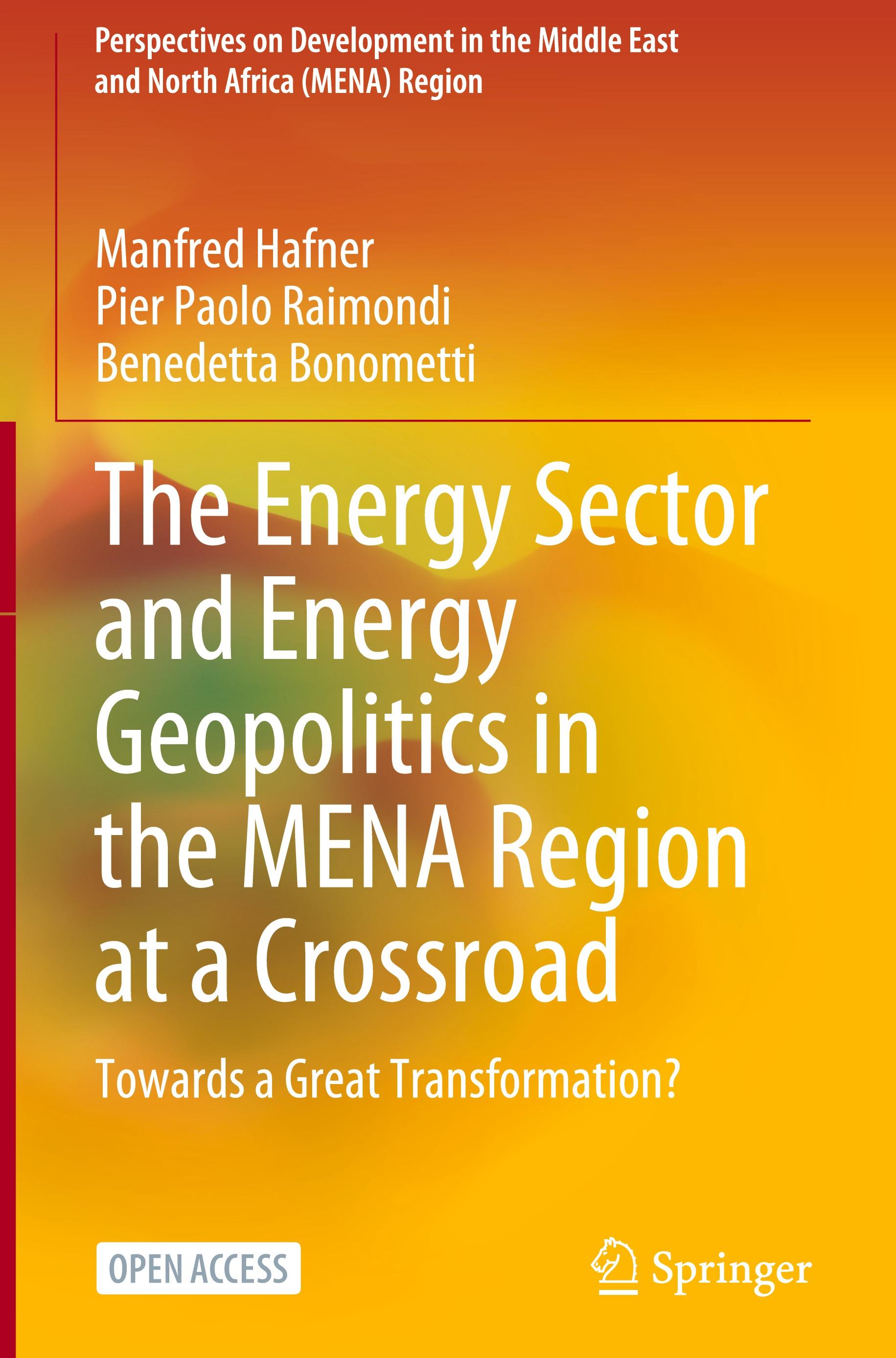 The Energy Sector and Energy Geopolitics in the MENA Region at a Crossroad