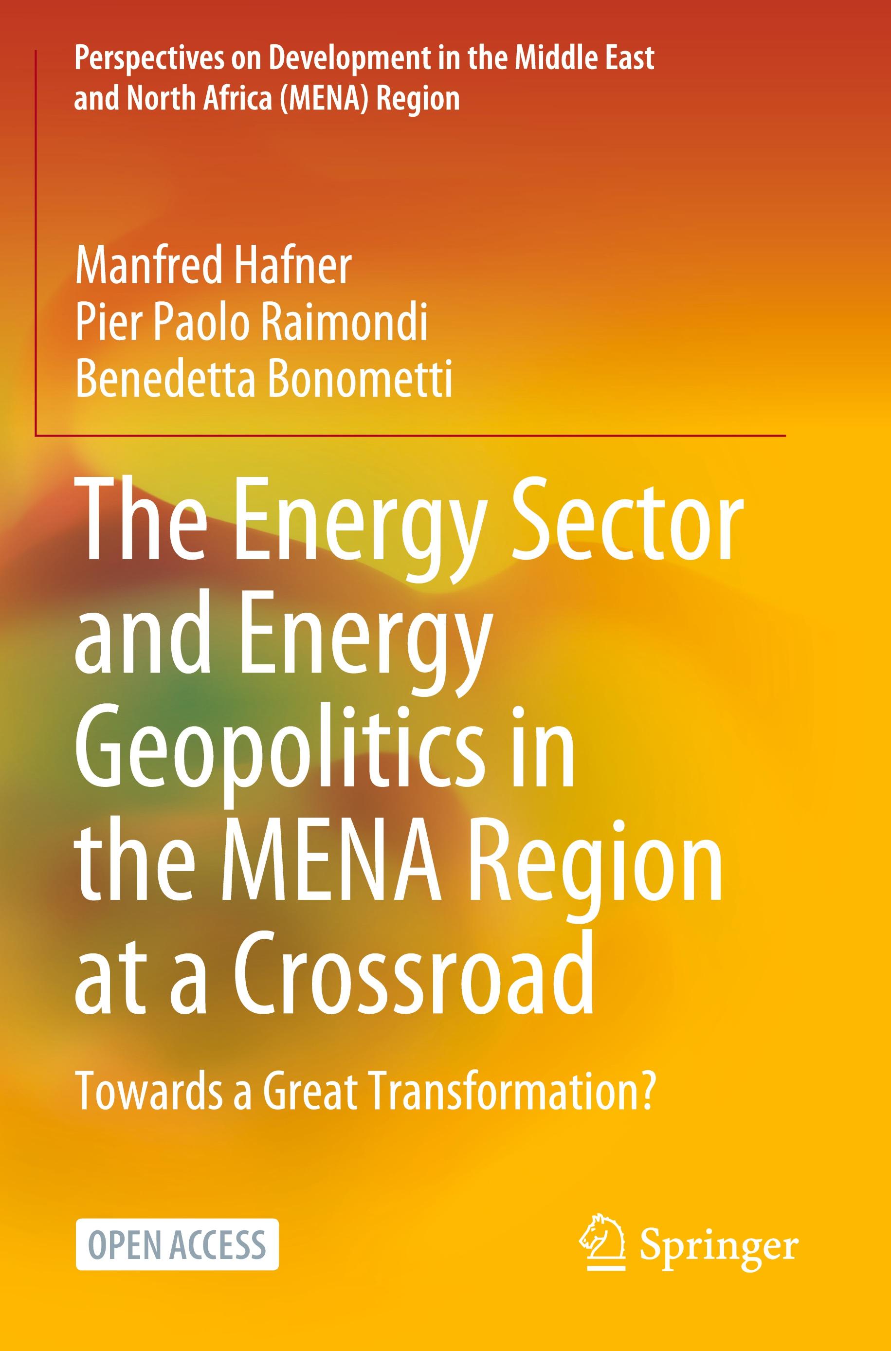 The Energy Sector and Energy Geopolitics in the MENA Region at a Crossroad