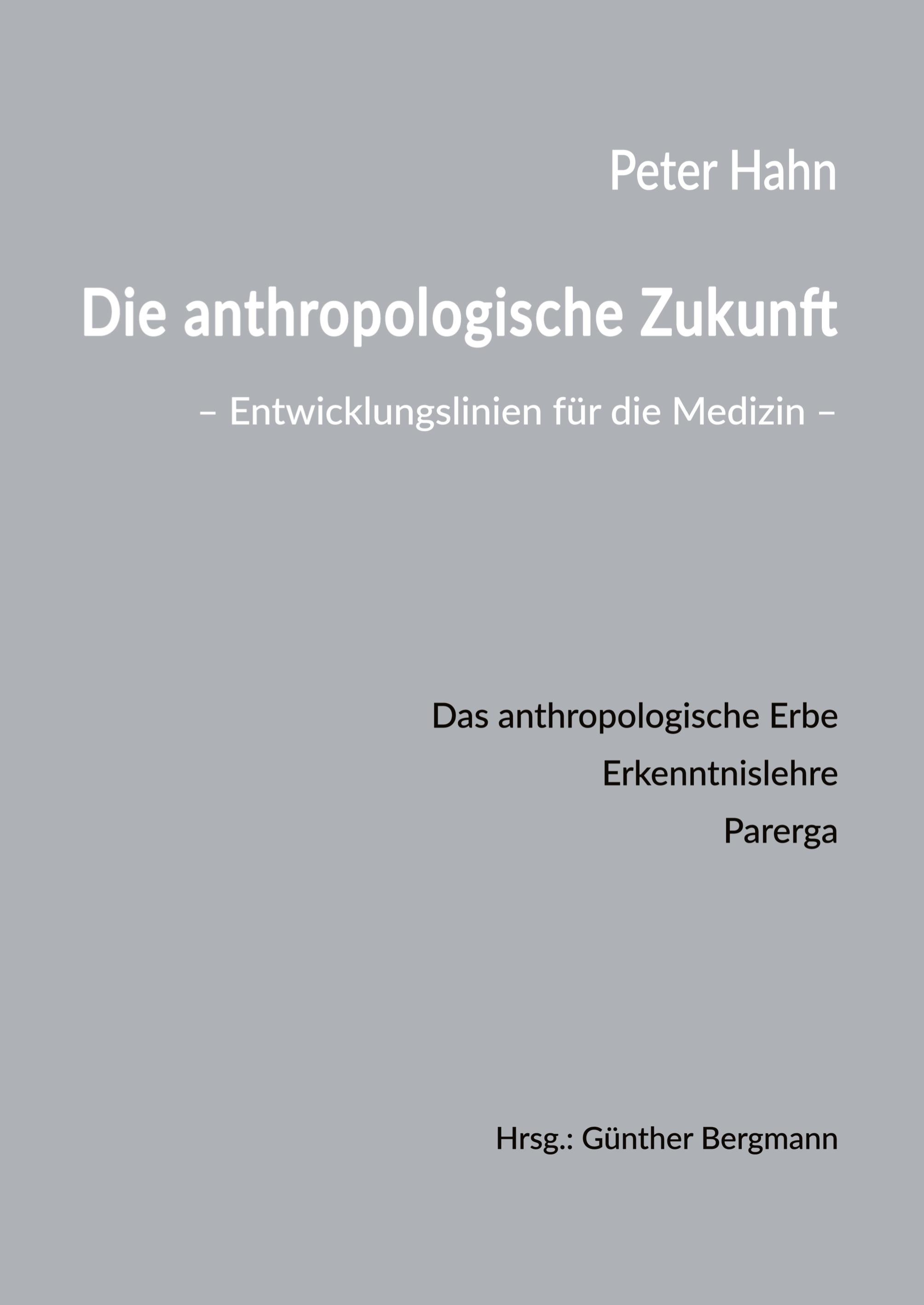 Die anthropologische Zukunft