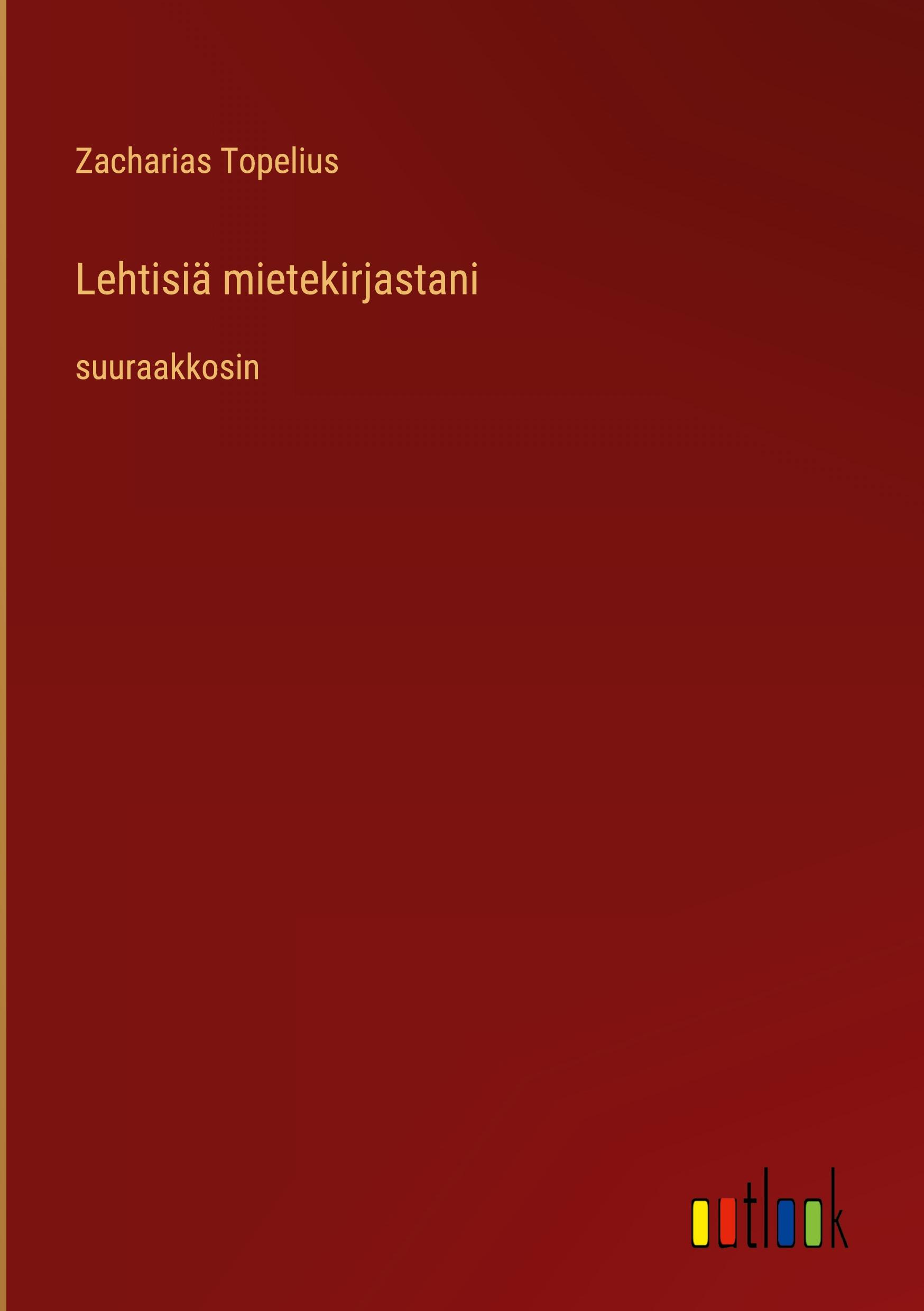 Lehtisiä mietekirjastani