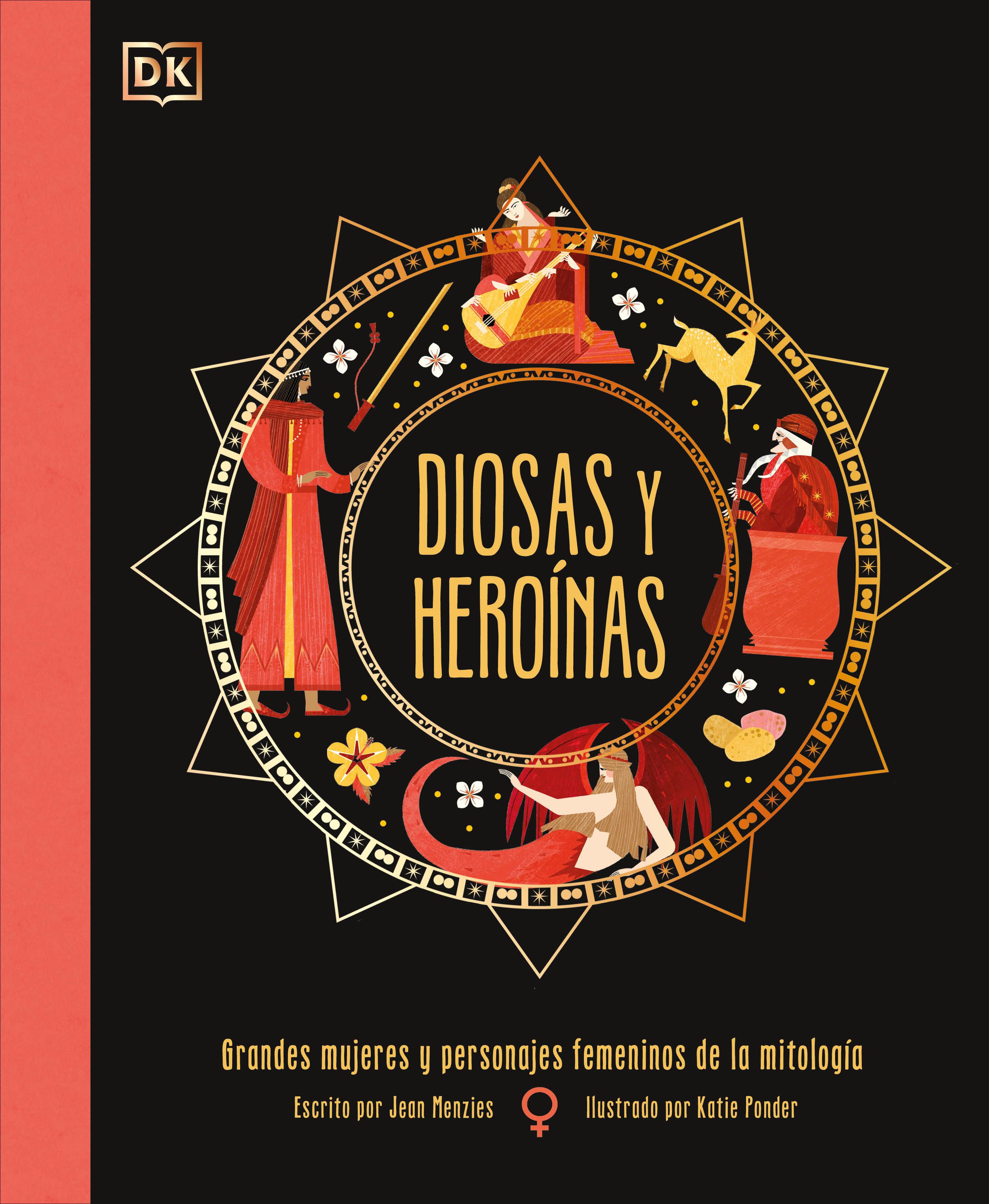 Diosas Y Heroínas (Goddesses and Heroines)