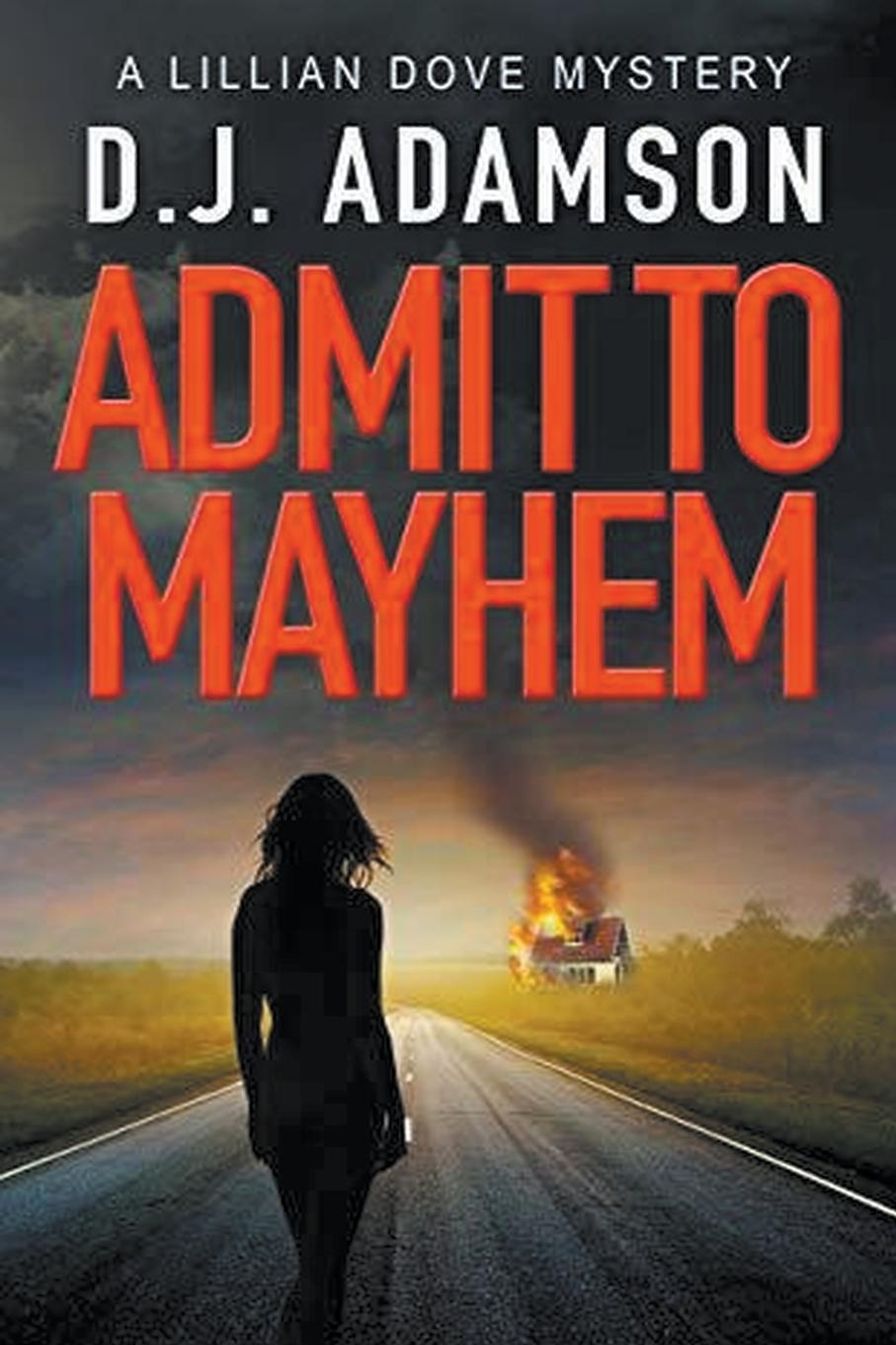 ADMIT TO MAYHEM