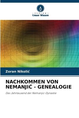 NACHKOMMEN VON NEMANJI¿ - GENEALOGIE