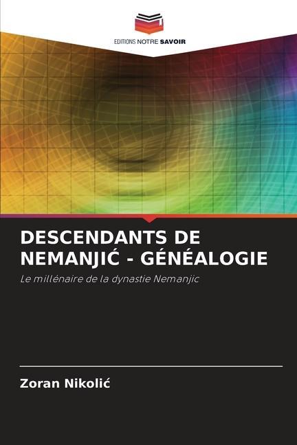 DESCENDANTS DE NEMANJI¿ - GÉNÉALOGIE