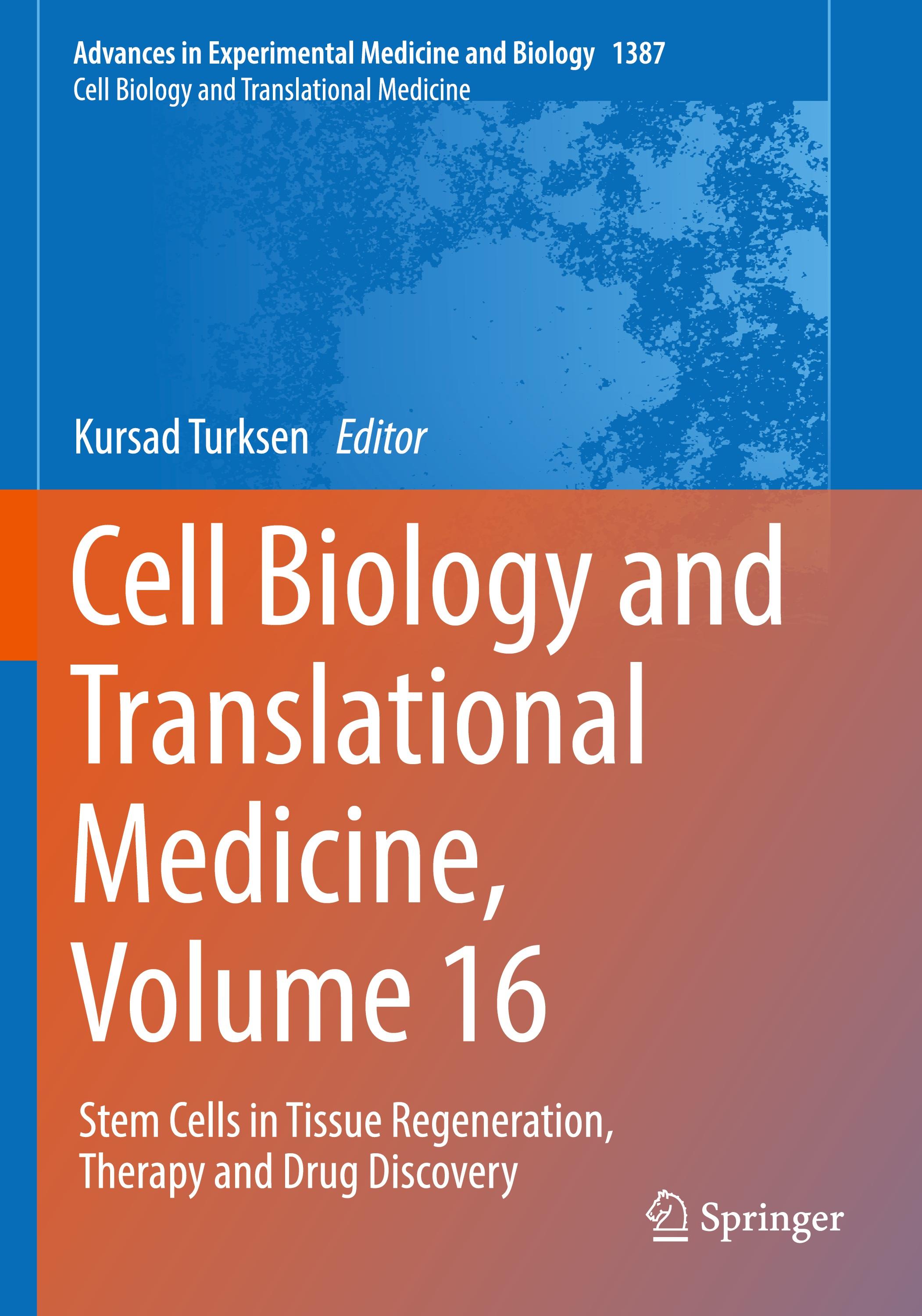 Cell Biology and Translational Medicine, Volume 16