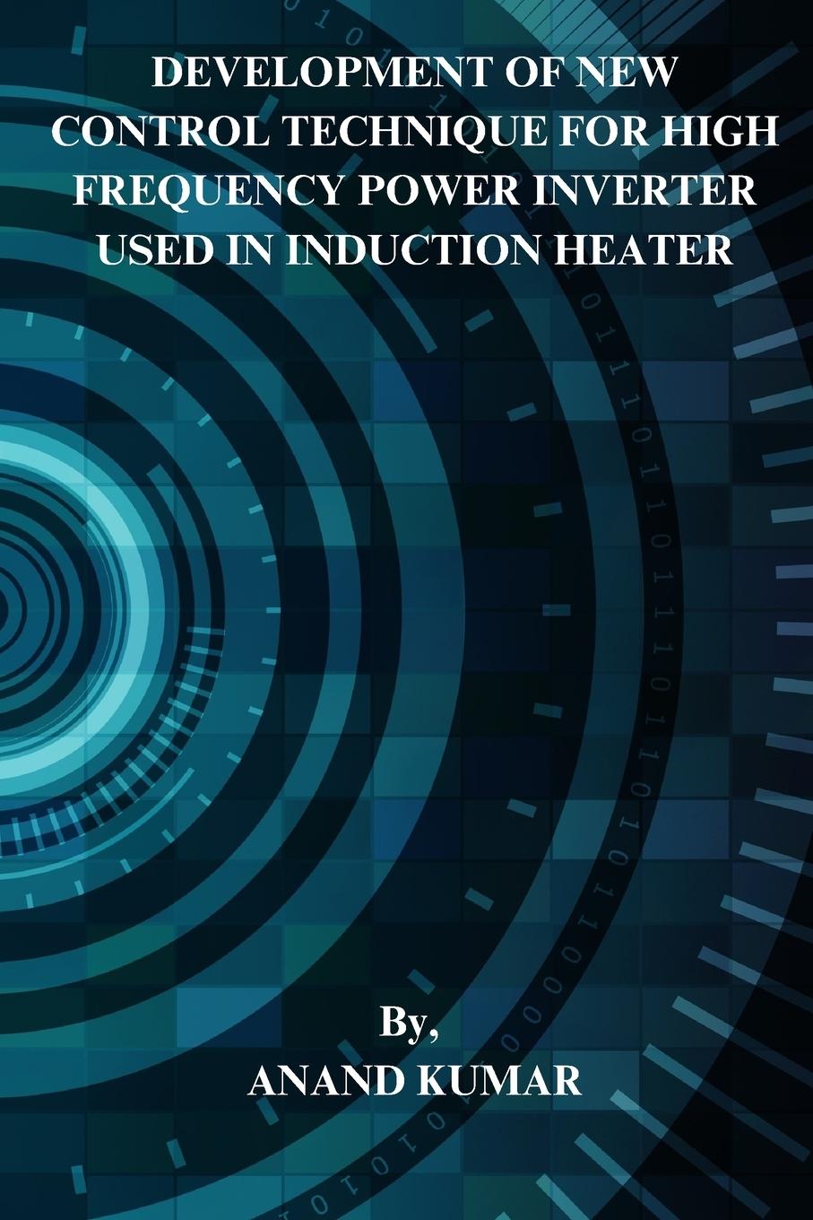 Development of New Control Technique for High Frequency Power Inverter Used in Induction Heater