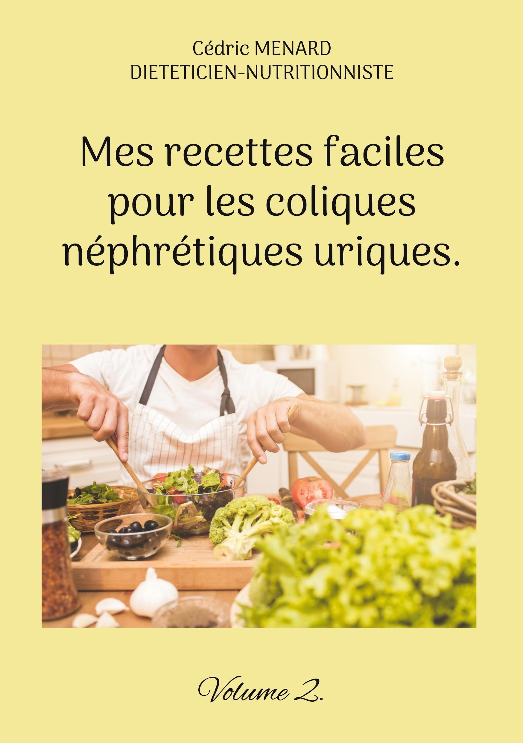 Mes recettes faciles pour les coliques néphrétiques uriques.