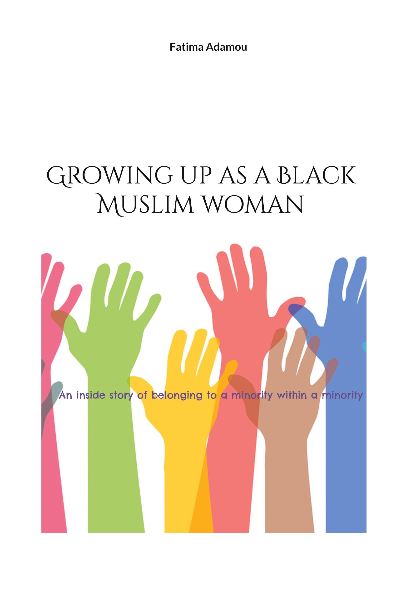 Growing up as a Black Muslim woman