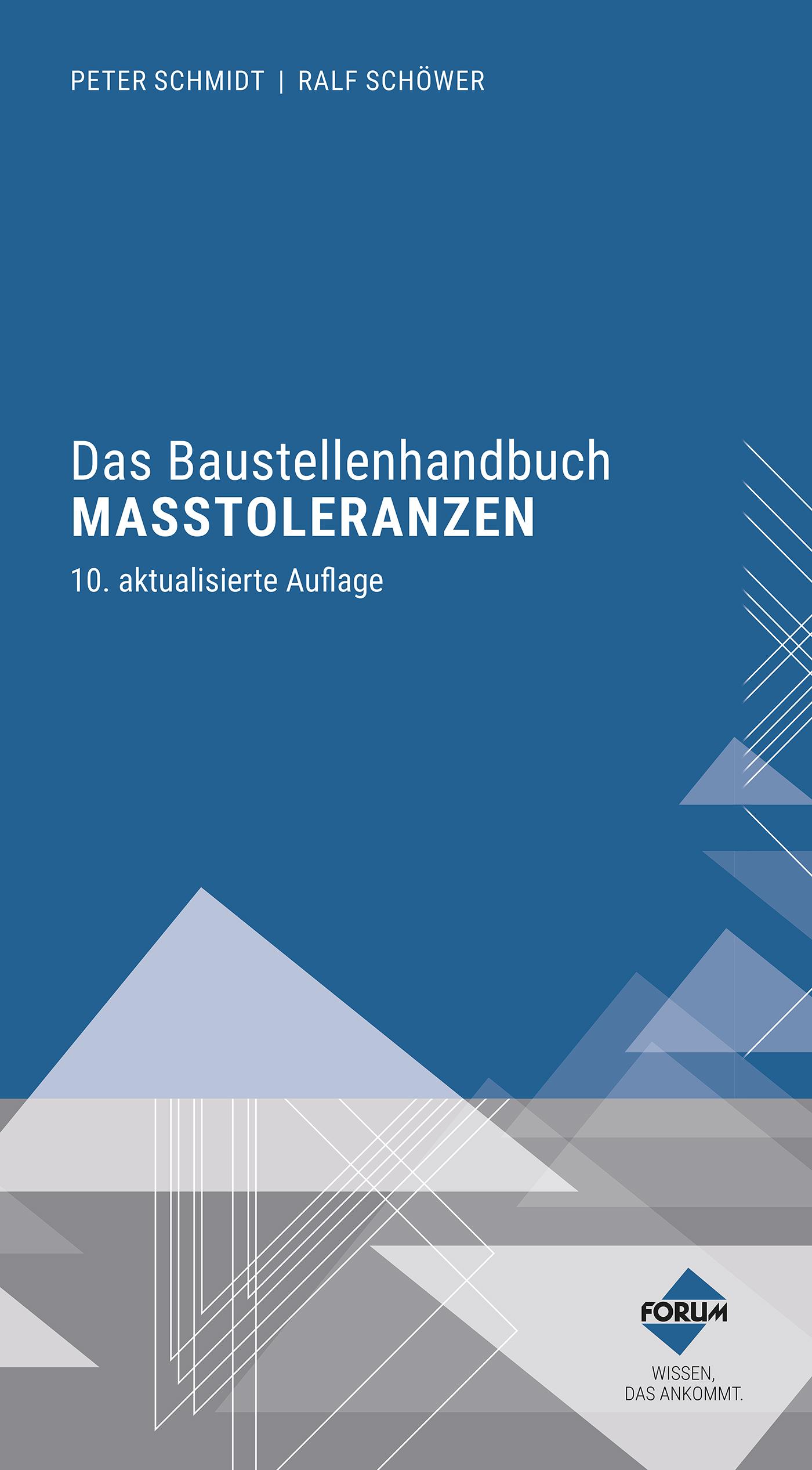 Das Baustellenhandbuch der Maßtoleranzen