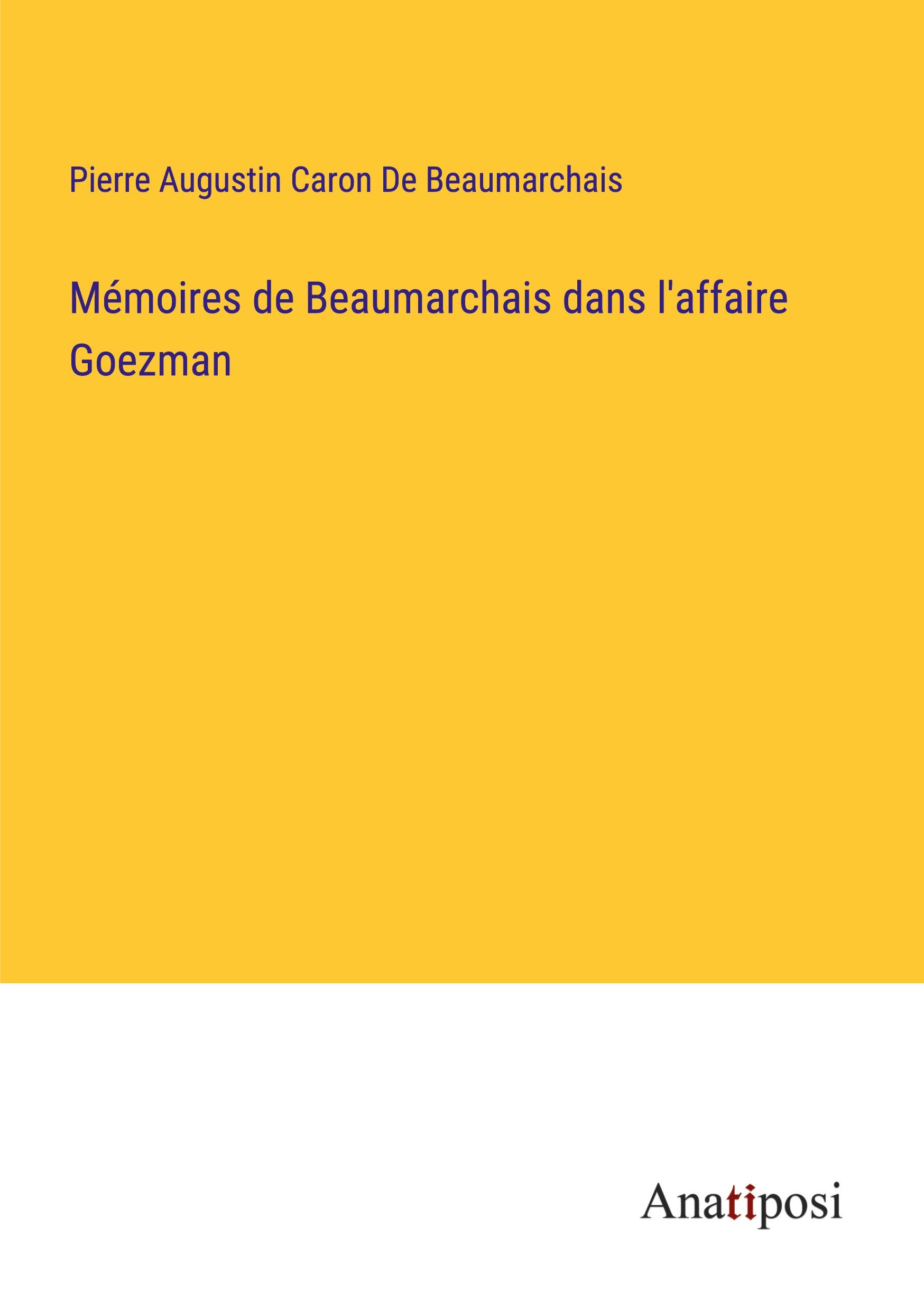 Mémoires de Beaumarchais dans l'affaire Goezman