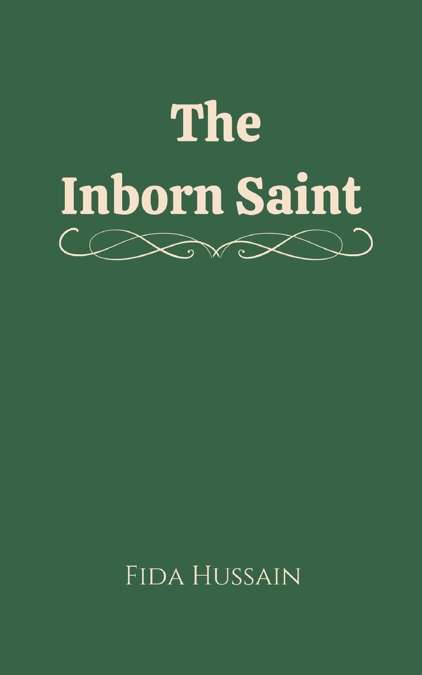 The Inborn Saint