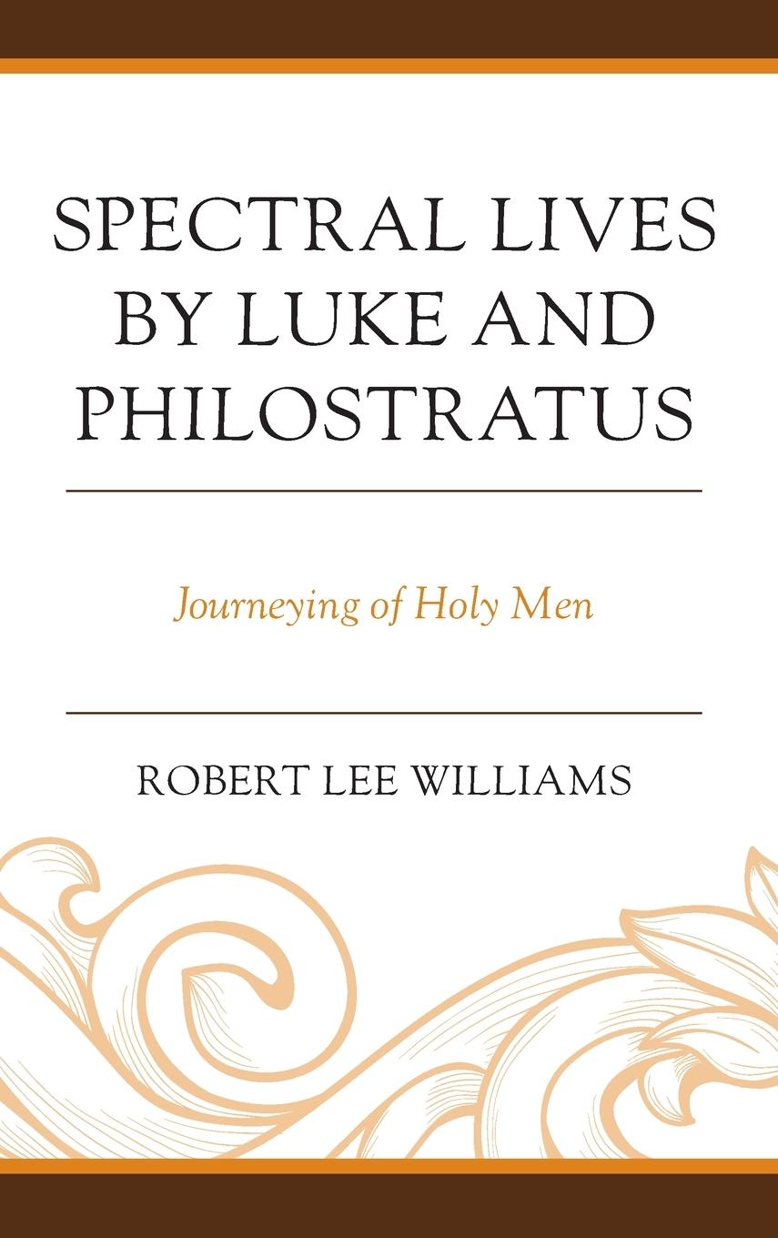 Spectral Lives by Luke and Philostratus