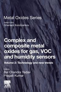 Complex and Composite Metal Oxides for Gas, Voc and Humidity Sensors, Volume 2